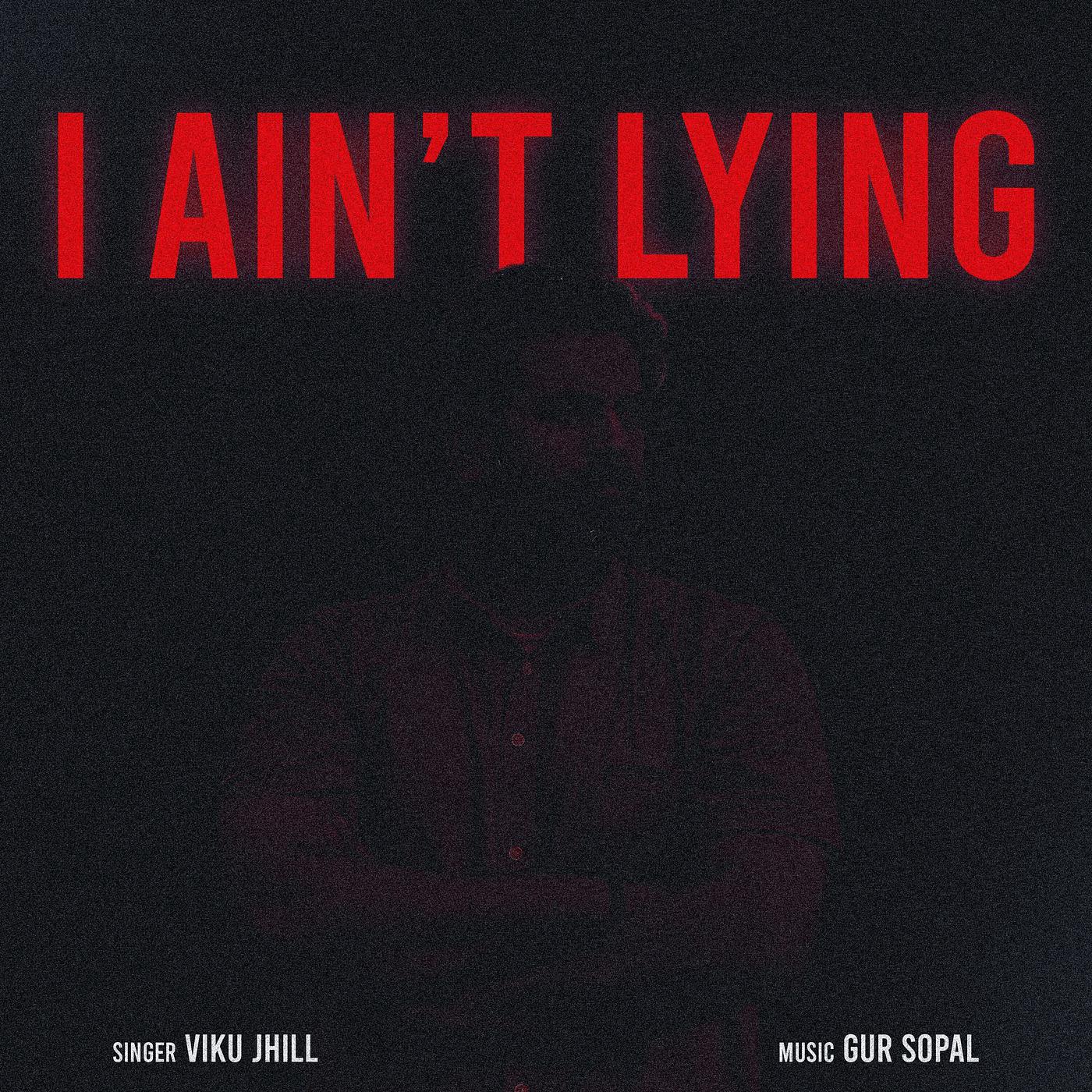 Постер альбома I Ain't Lying