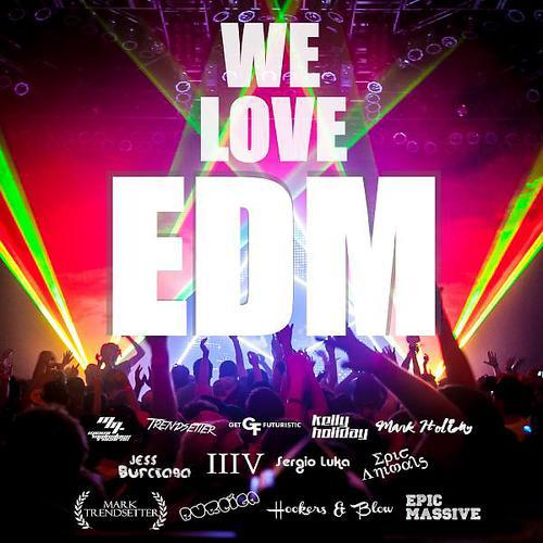 Постер альбома We Love EDM