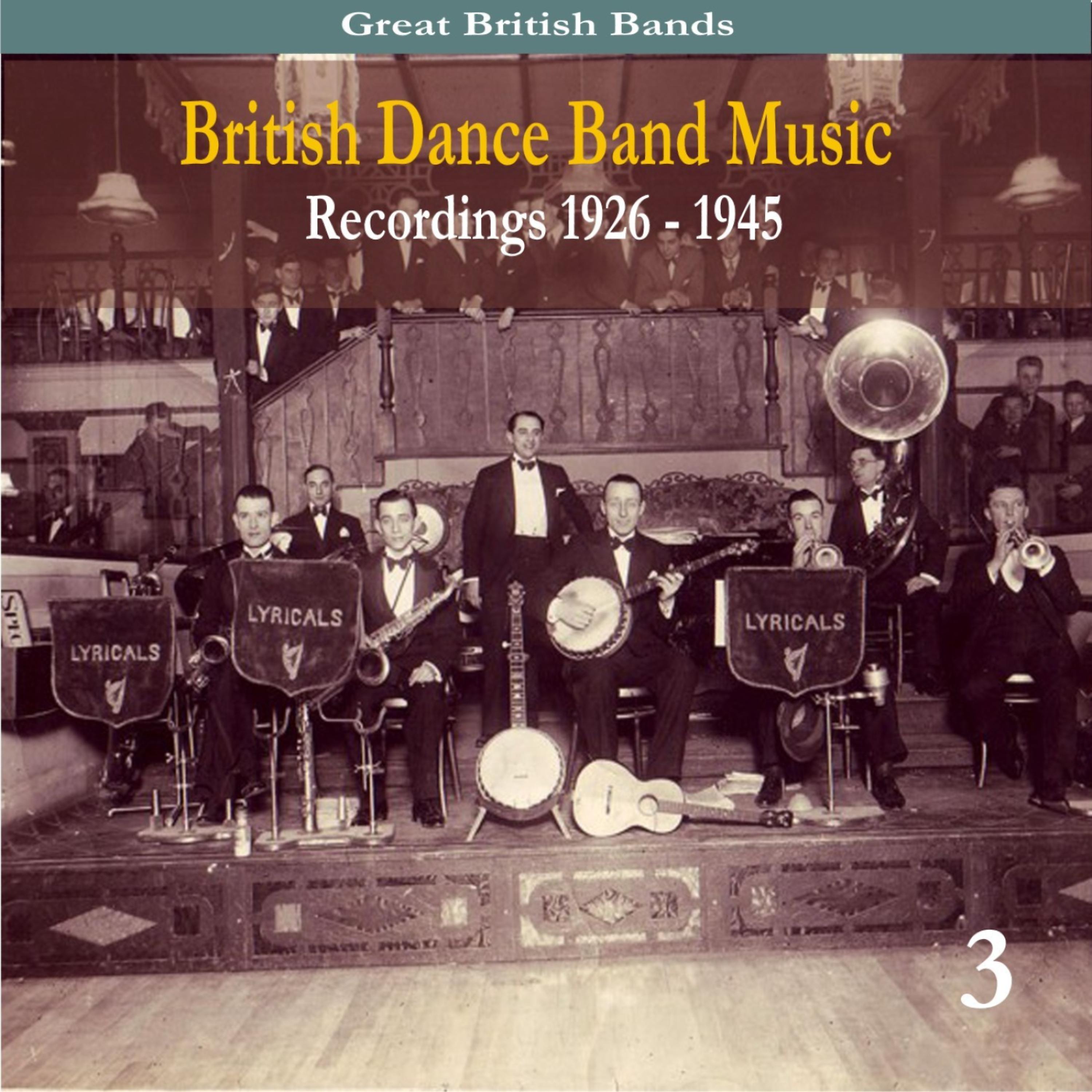 Постер альбома British Dance Band Music, volume 3, Recordings 1926 - 1945