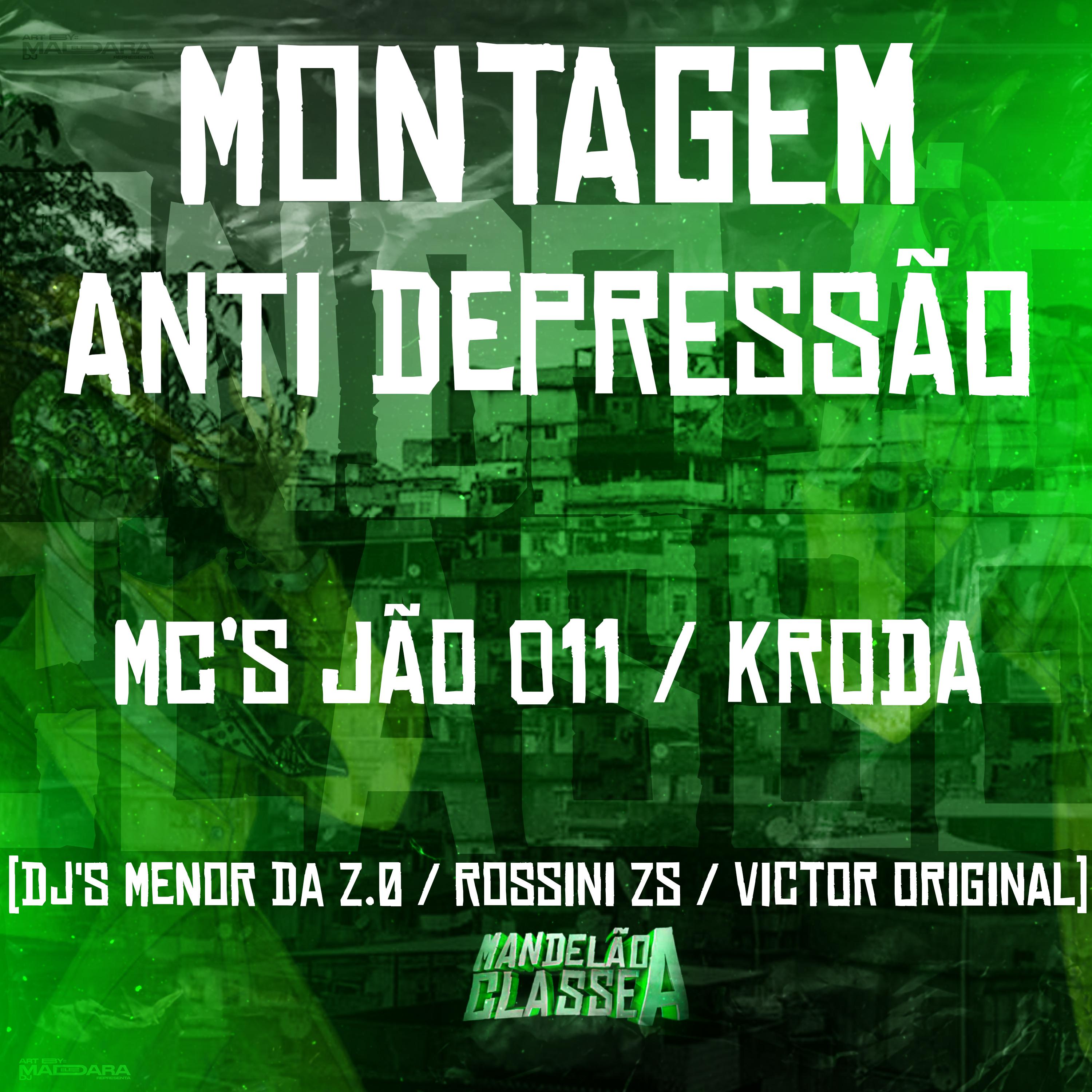 Постер альбома Montagem - Anti Depressão