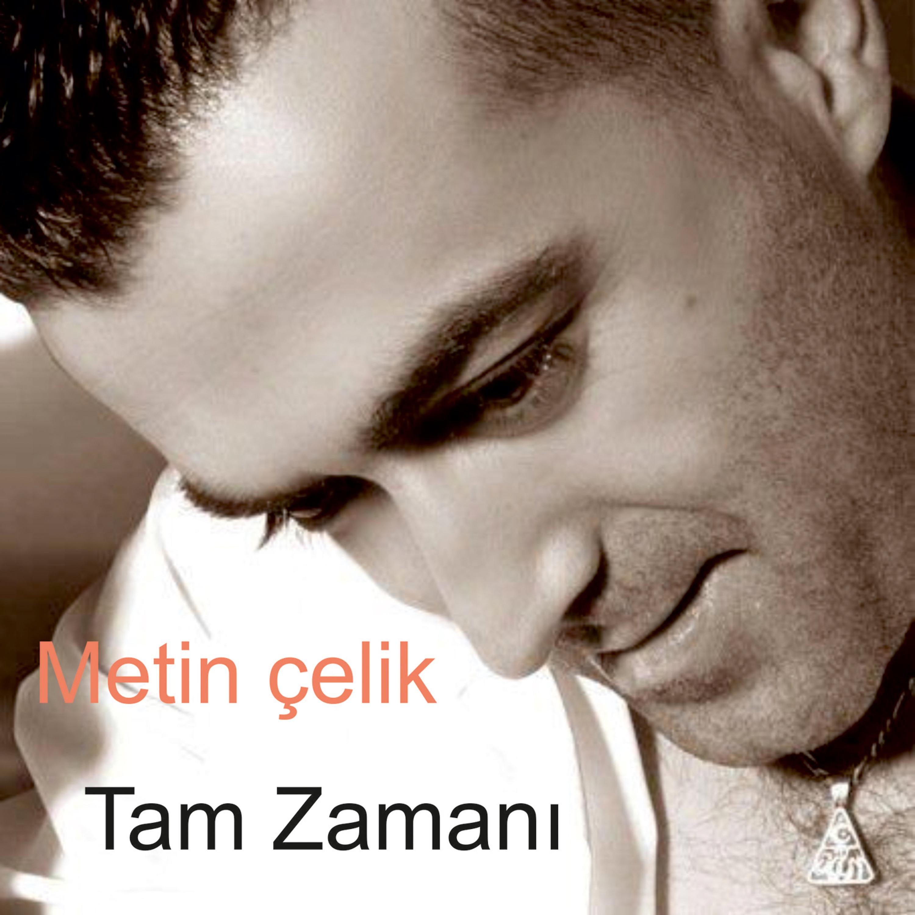 Постер альбома Tam Zamanı