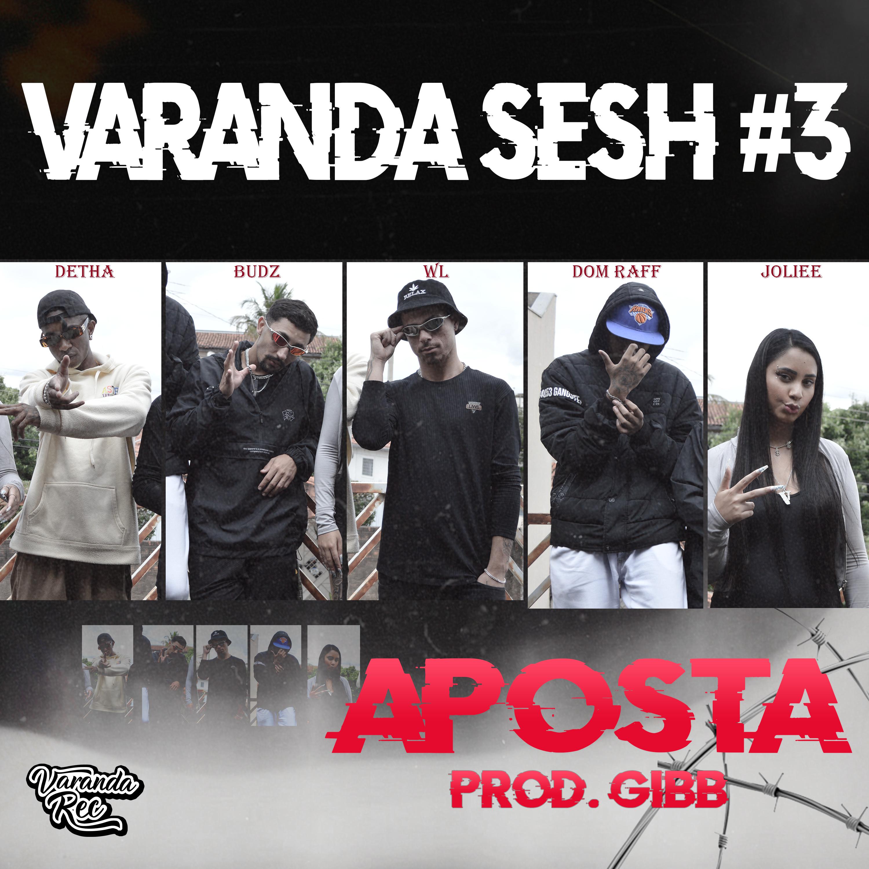 Постер альбома Varanda Sesh #3: Aposta
