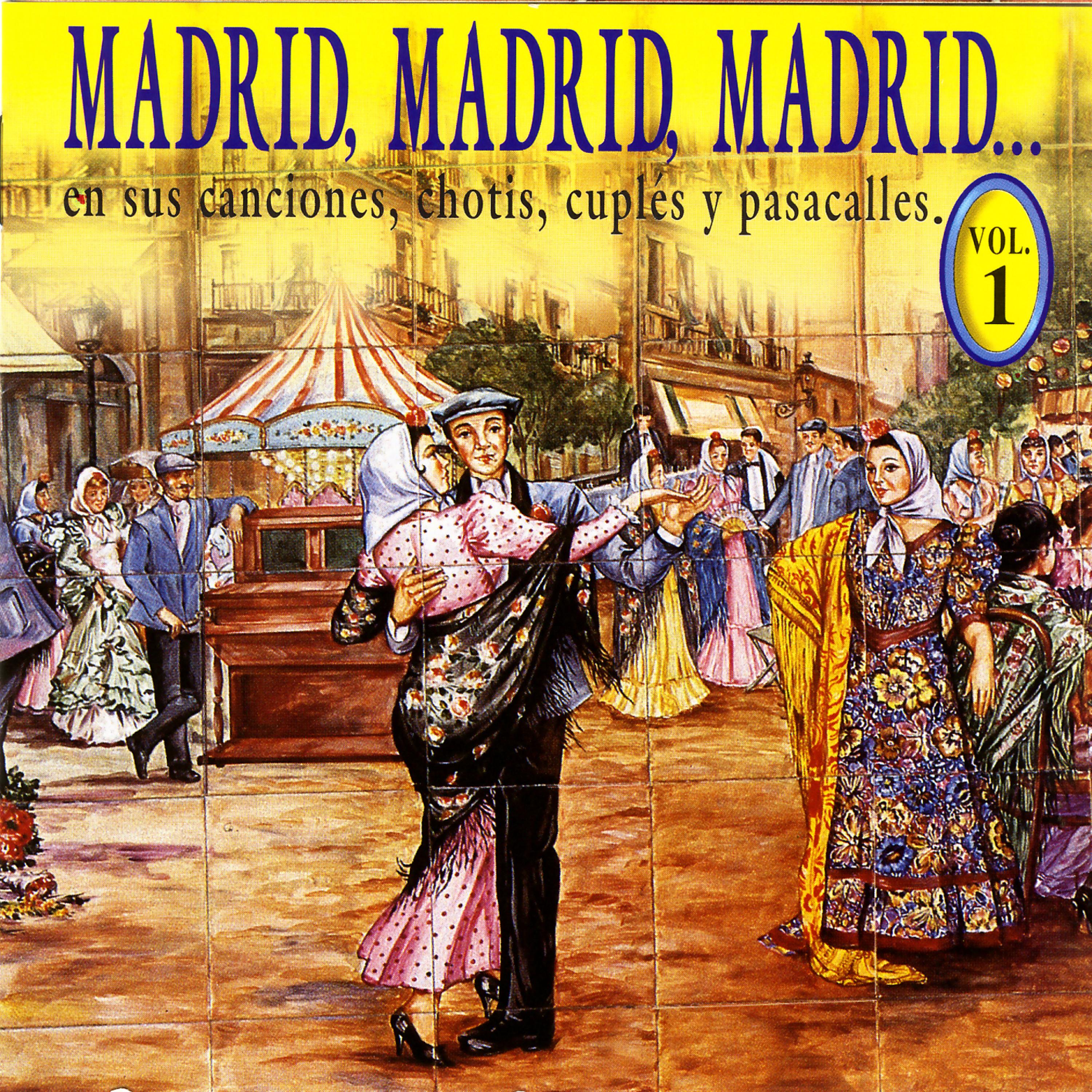 Постер альбома Madrid, Madrid, Madrid Vol. 1