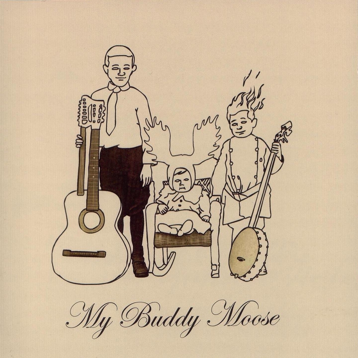 Постер альбома My Buddy Moose