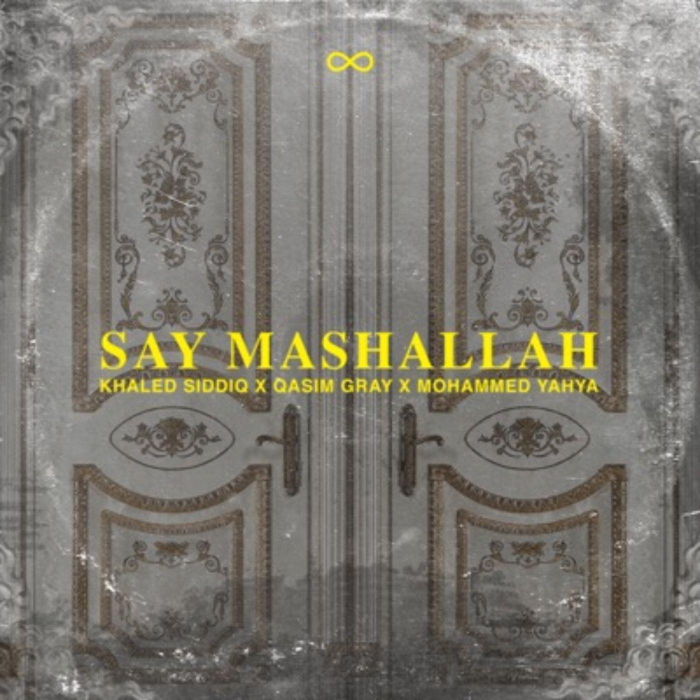 Постер альбома Say Mashallah