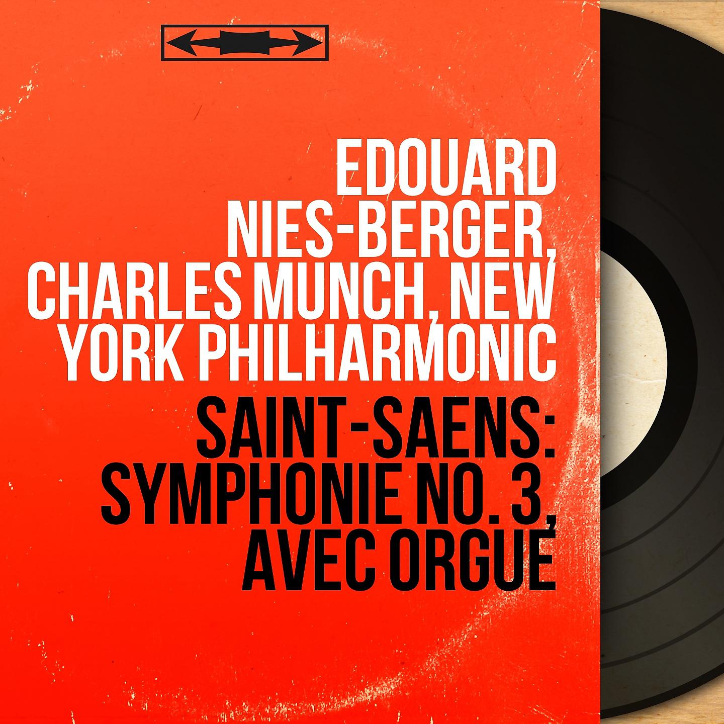 Постер альбома Saint-Saëns: Symphonie No. 3, avec orgue