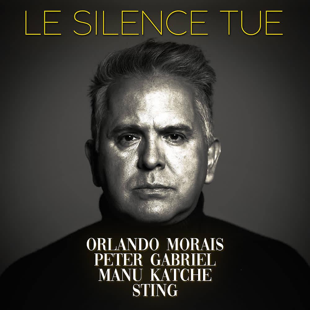 Постер альбома Le Silence Tue