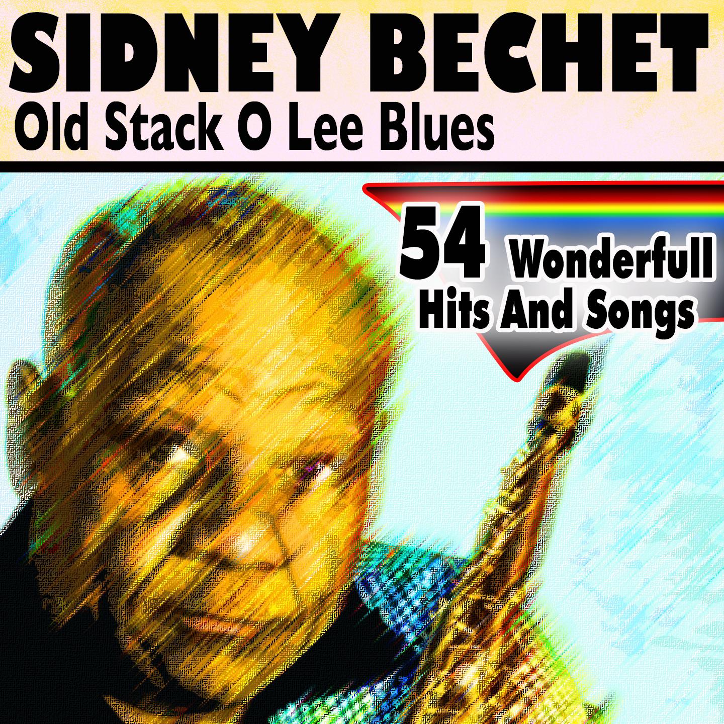 Постер альбома Old Stack O Lee Blues (54 Wonderfull Hits and Songs)