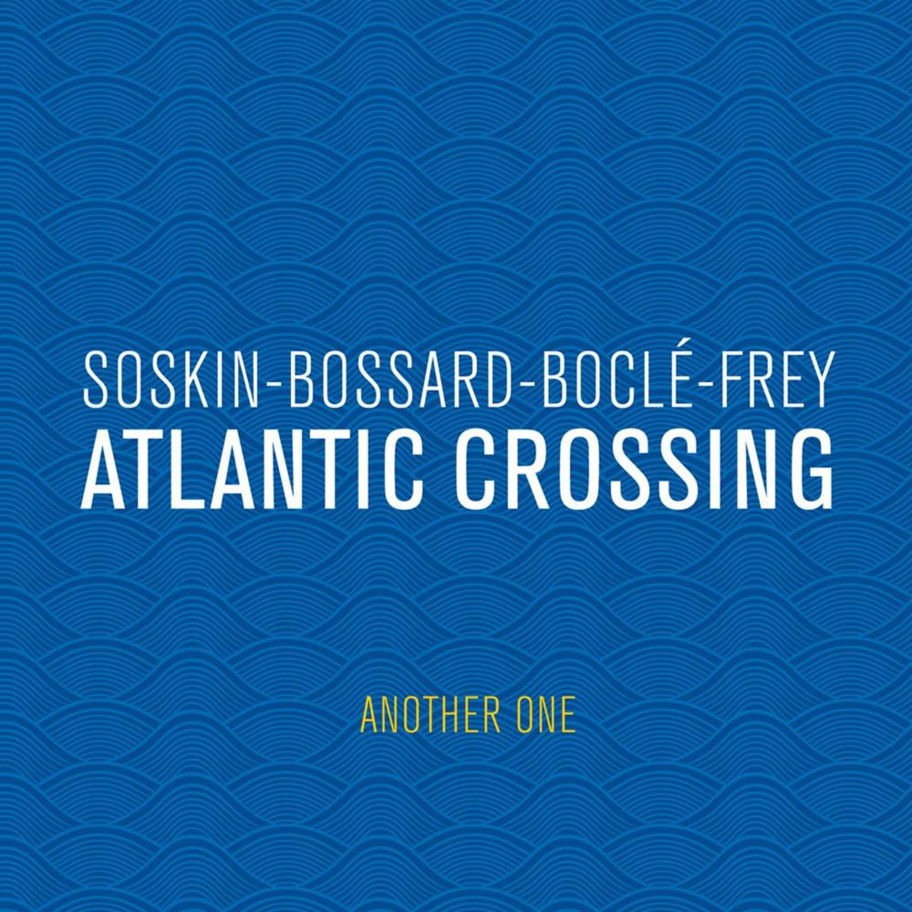 Постер альбома Atlantic Crossing: Another One
