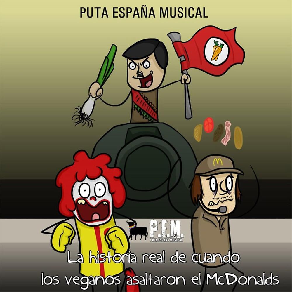 Постер альбома La Historia Real de Cuando los Veganos Asaltaron el McDonalds