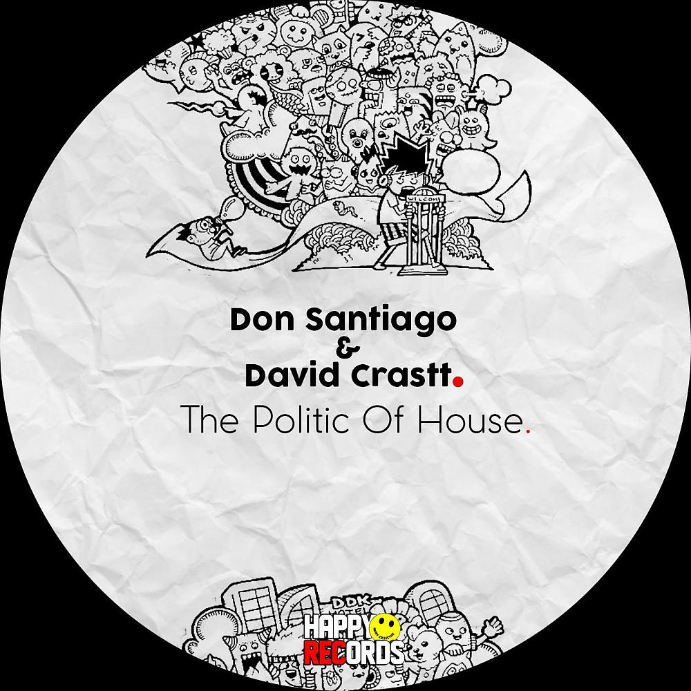 Постер альбома The Politic Of House