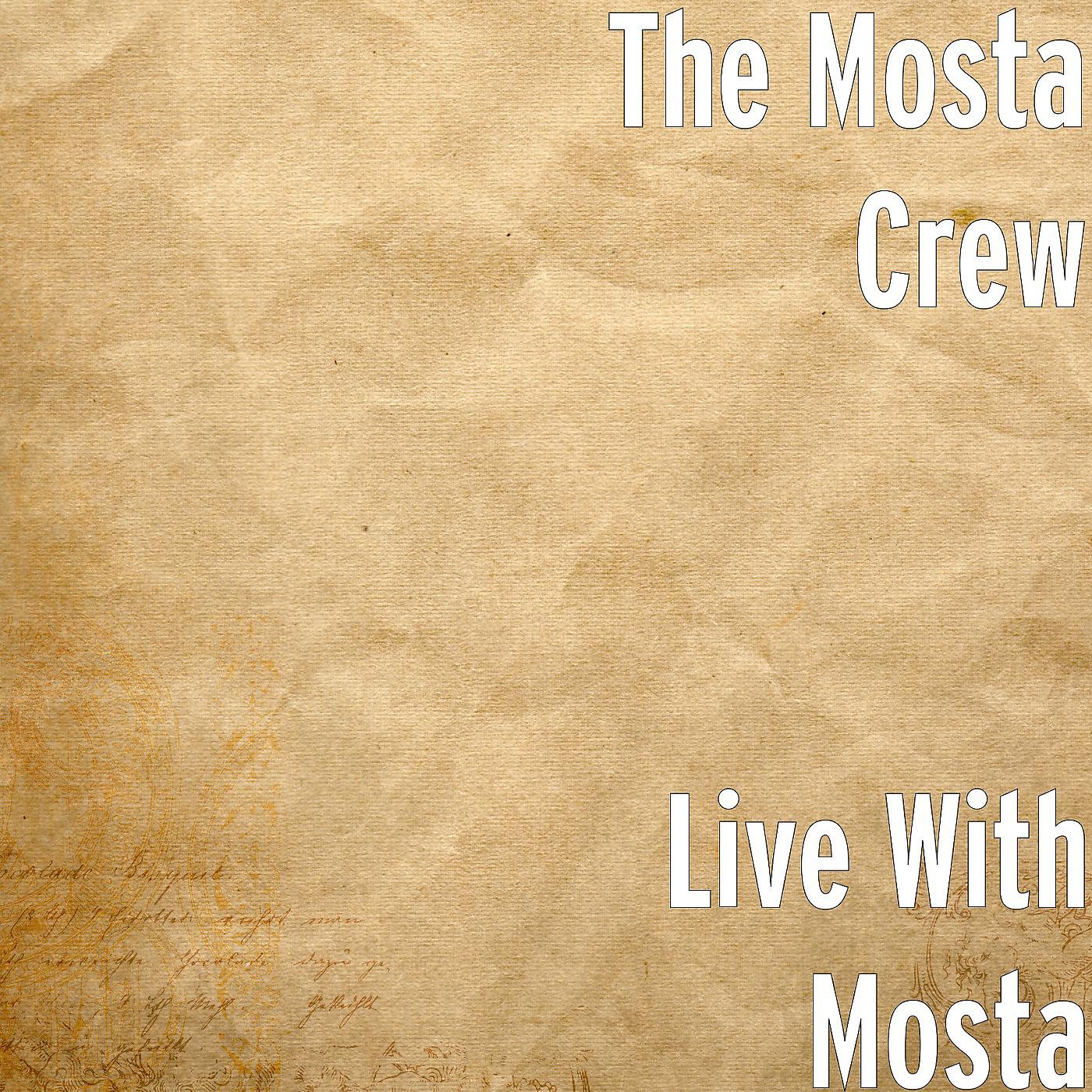 Постер альбома Live With Mosta