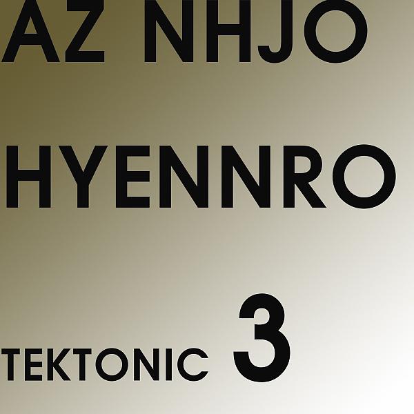 Постер альбома Tektonic 3