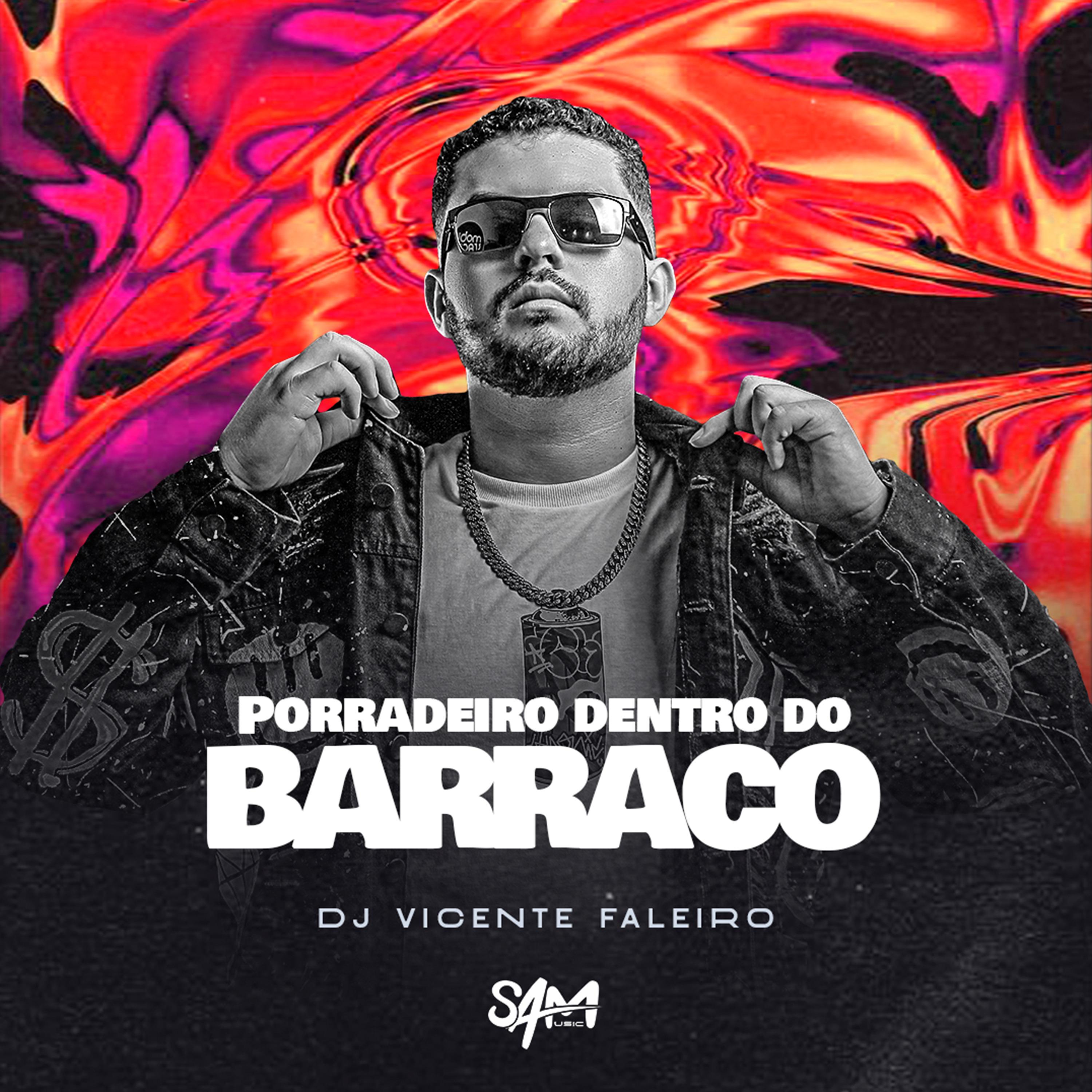 Постер альбома Porradeiro Dentro do Barraco