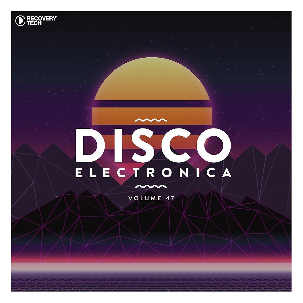Постер альбома Disco Electronica, Vol. 47