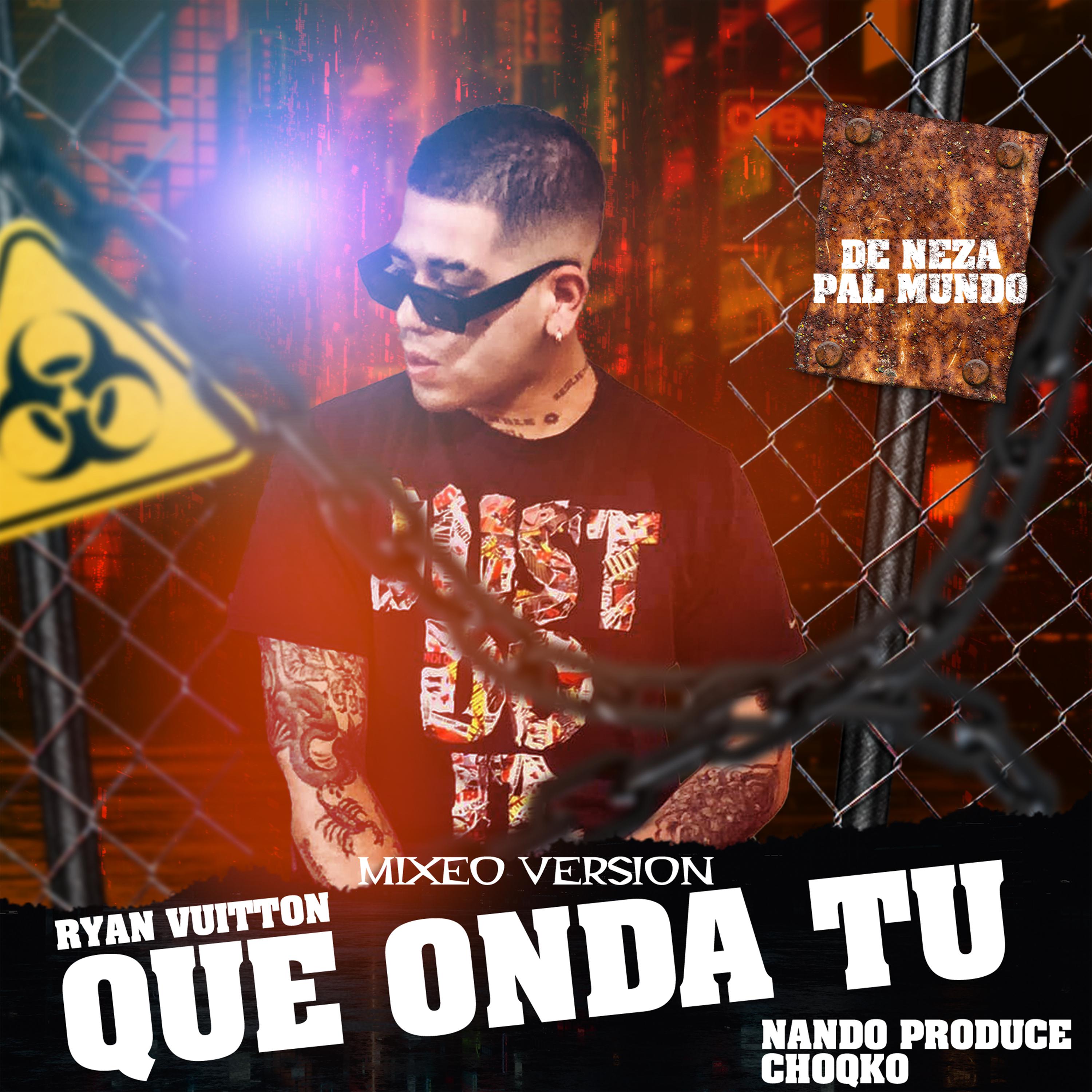 Постер альбома Que Onda Tu Mixeo Version