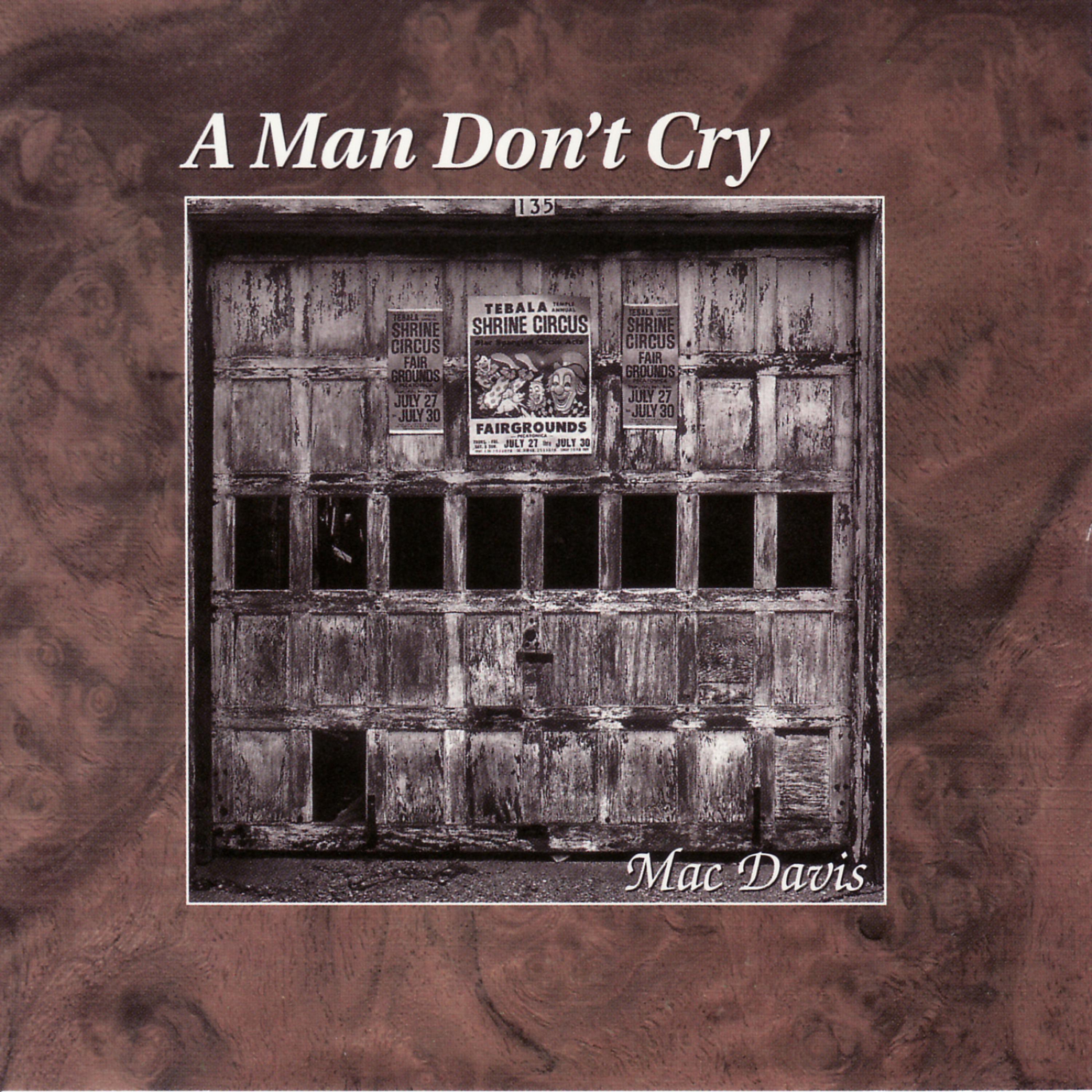 Постер альбома A Man Don't Cry