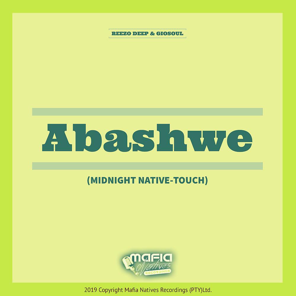 Постер альбома Abashwe (Midnight Native-Touch)