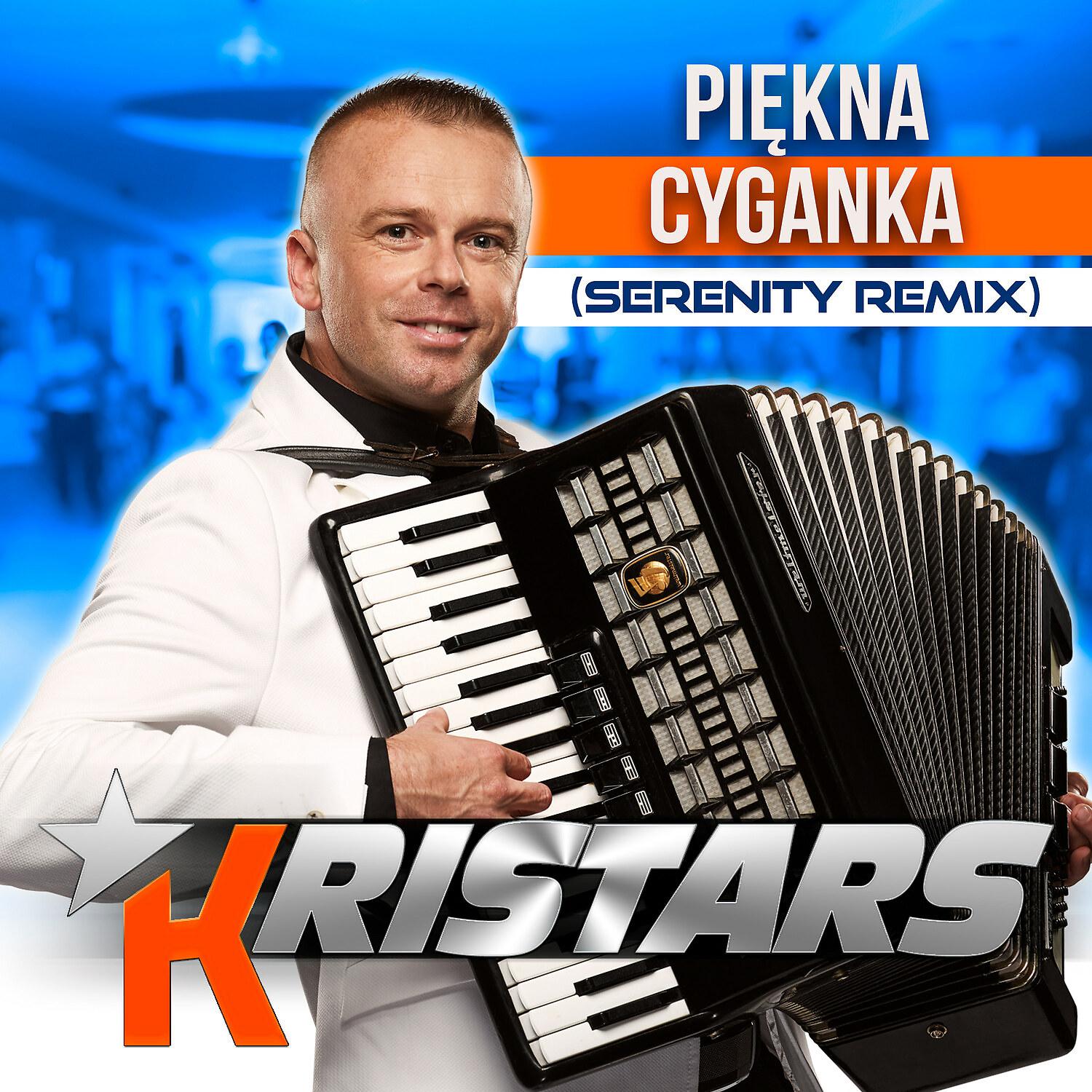 Постер альбома Piekna Cyganka (Serenity Remix)