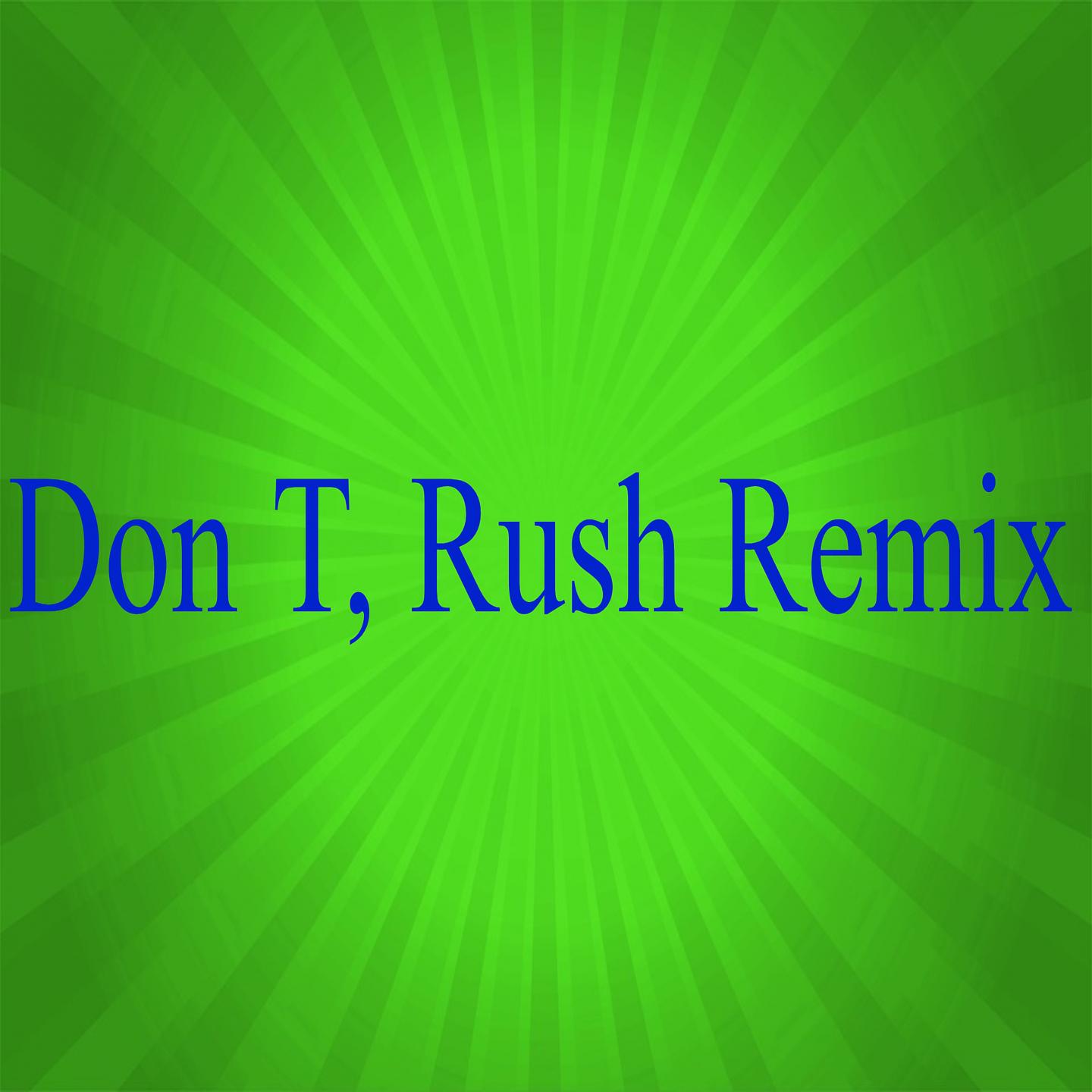 Постер альбома Don'T Rush Remix Dance Challenge