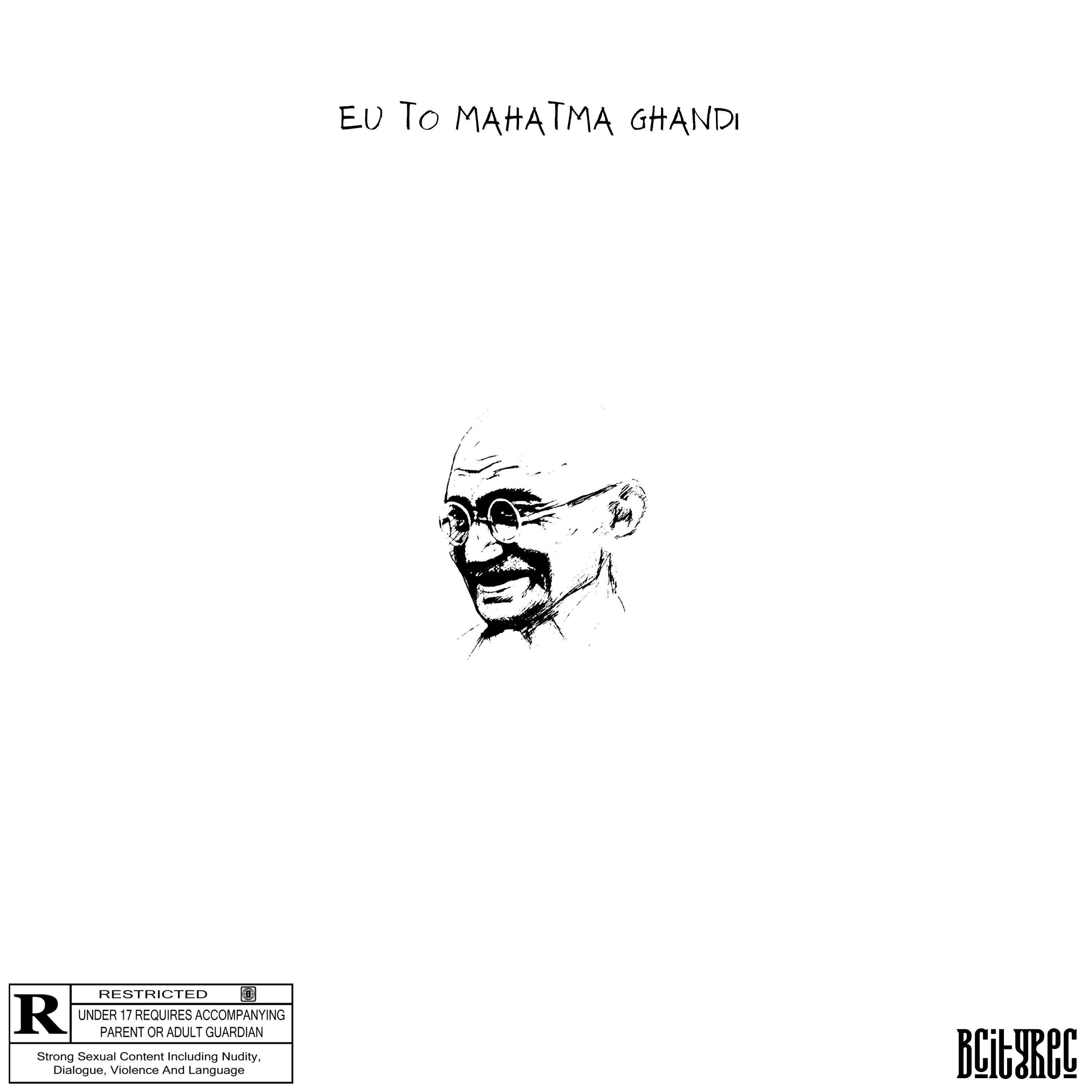 Постер альбома Eu To Mahatma Ghandi