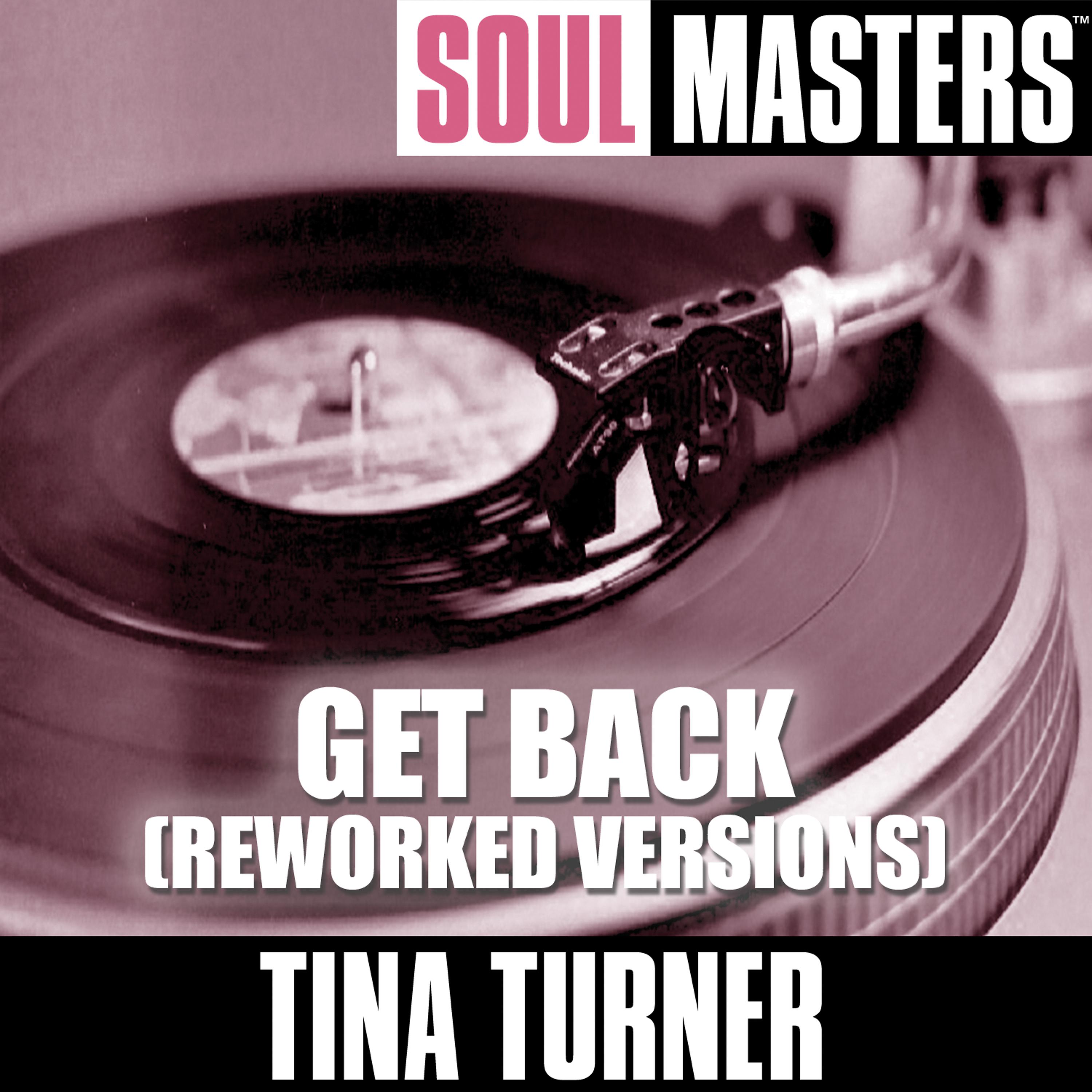 Постер альбома Soul Masters: Get Back (Reworked Versions)