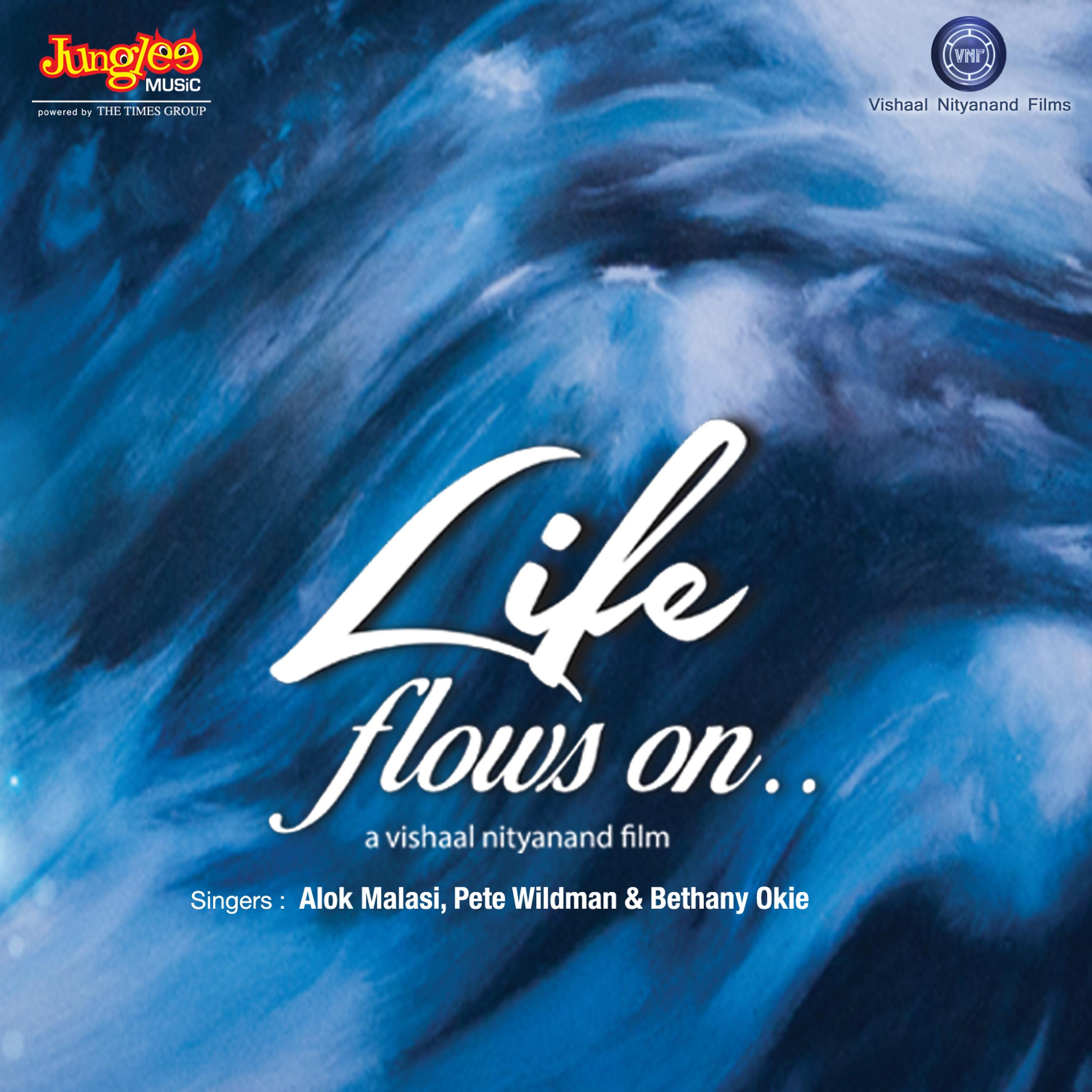 Постер альбома Life Flows On (Original Motion Picture Soundtrack)