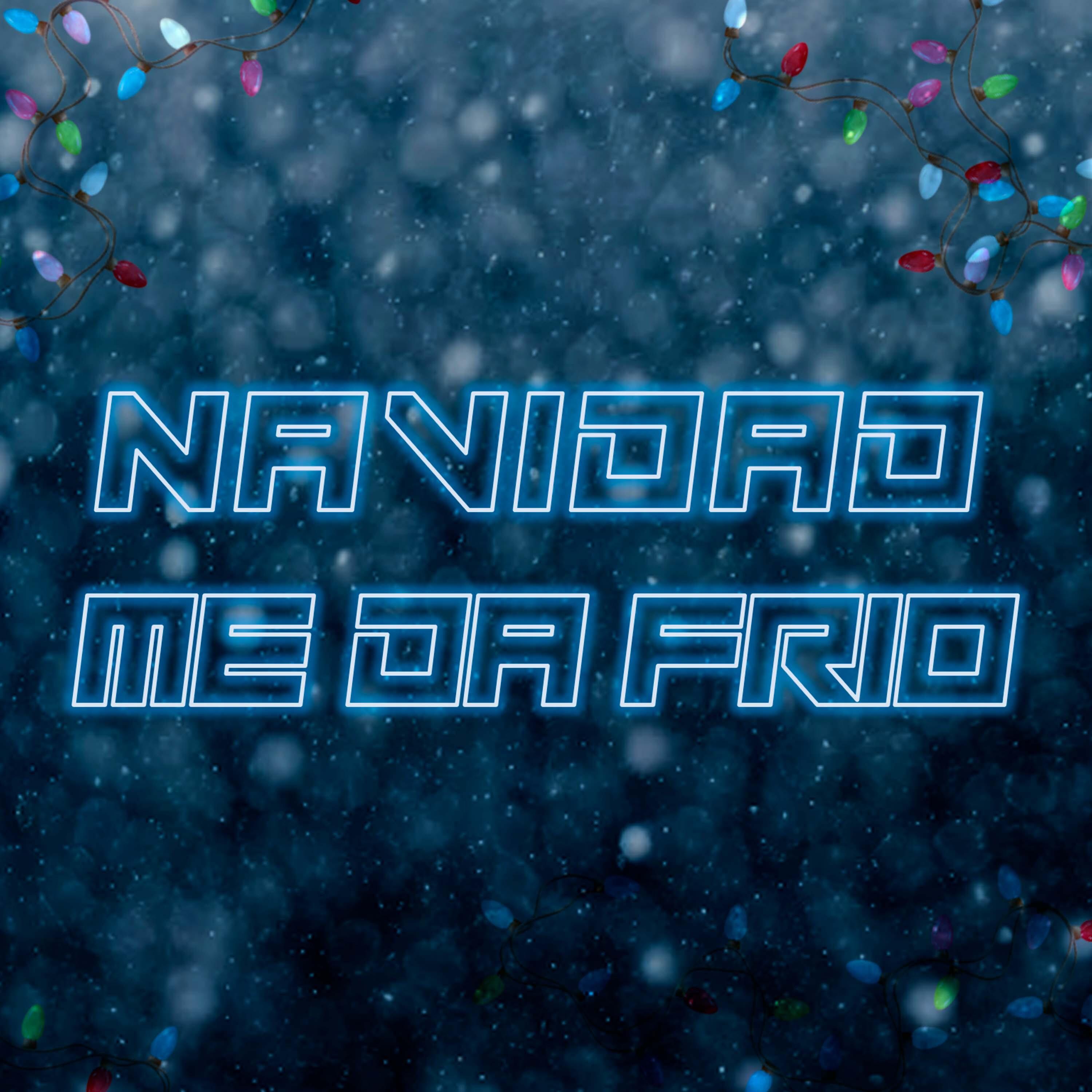 Постер альбома Navidad Me Da Frío