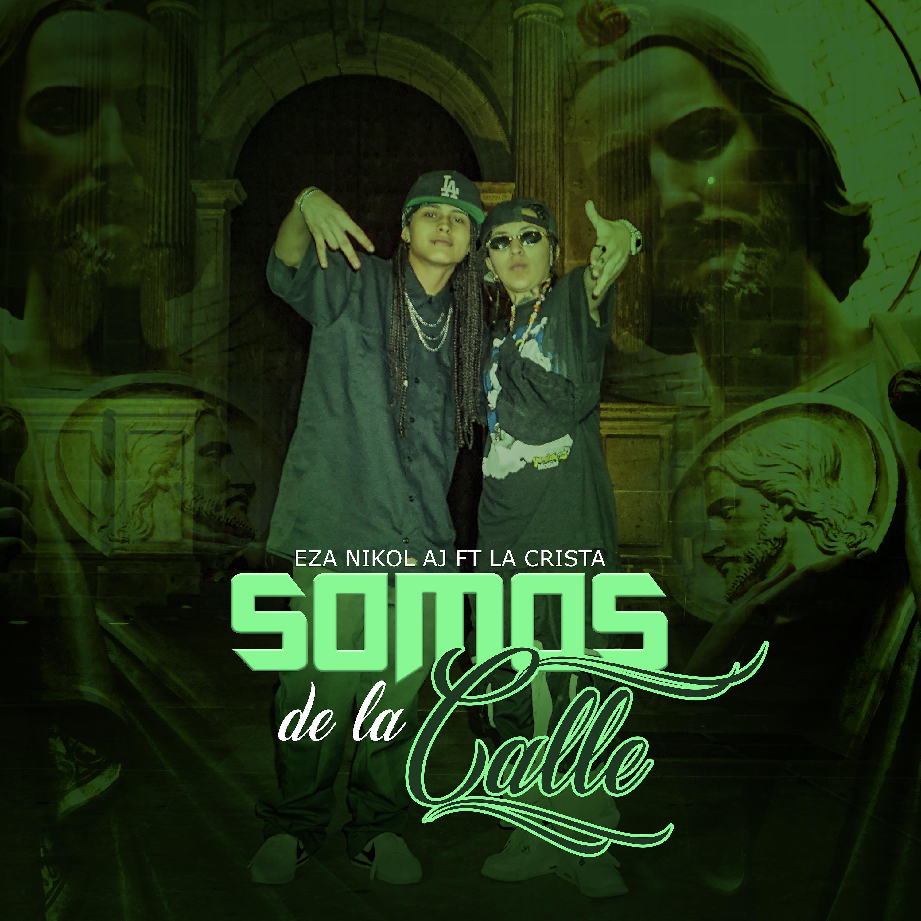 Постер альбома Somos de la Calle