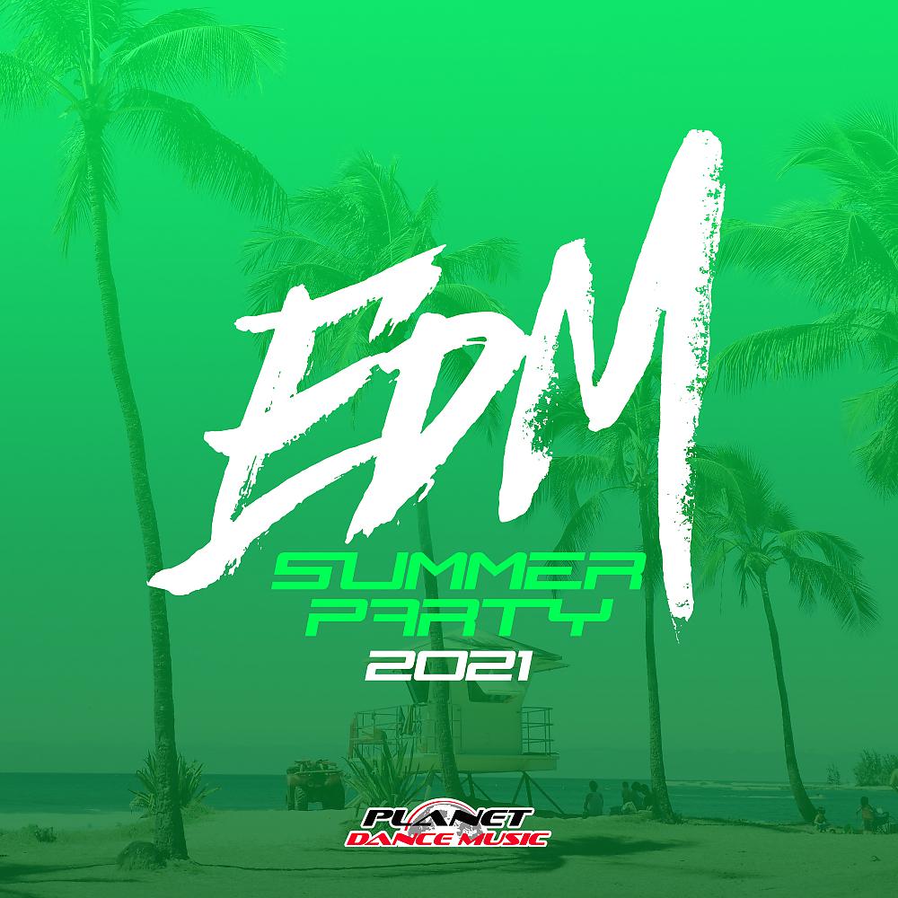 Постер альбома EDM Summer Party 2021