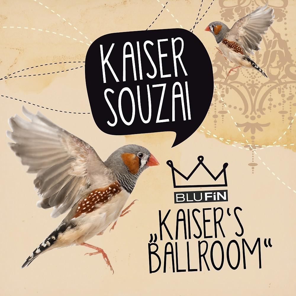 Постер альбома Kaiser's Ballroom EP