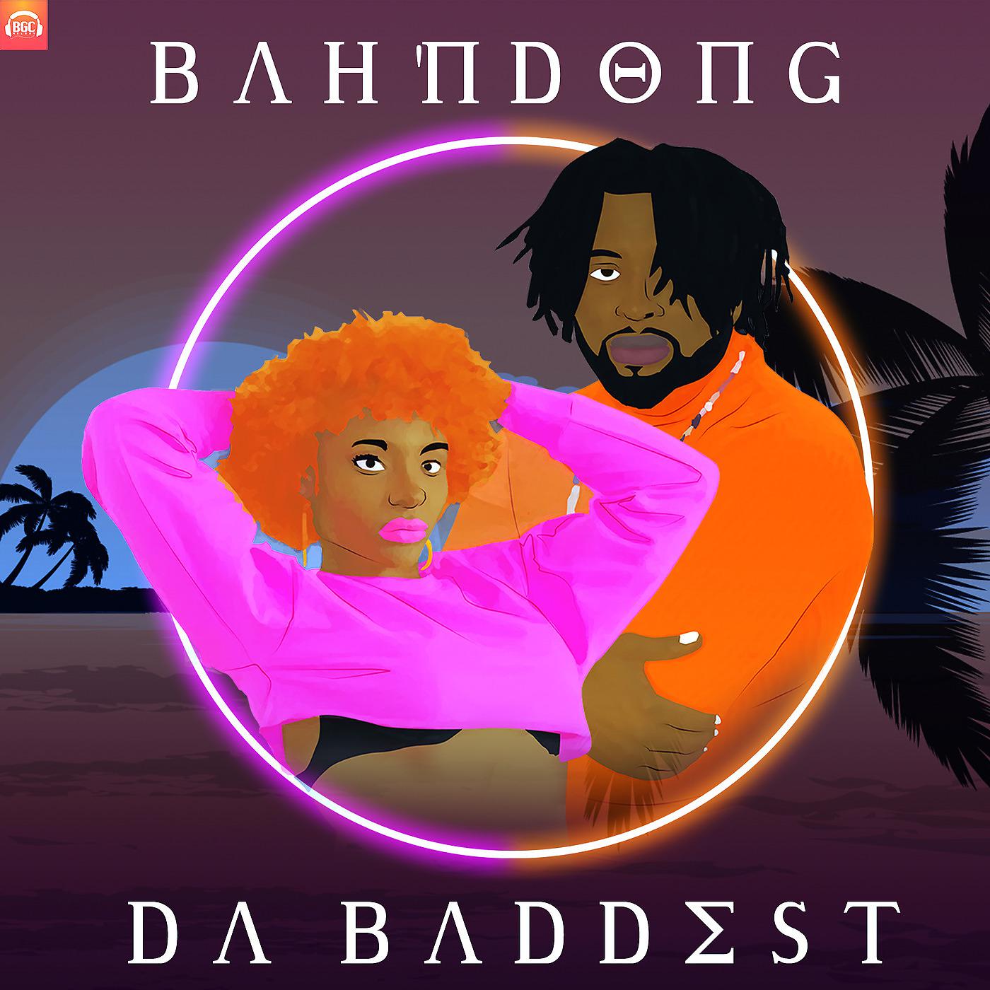 Постер альбома Da Baddest