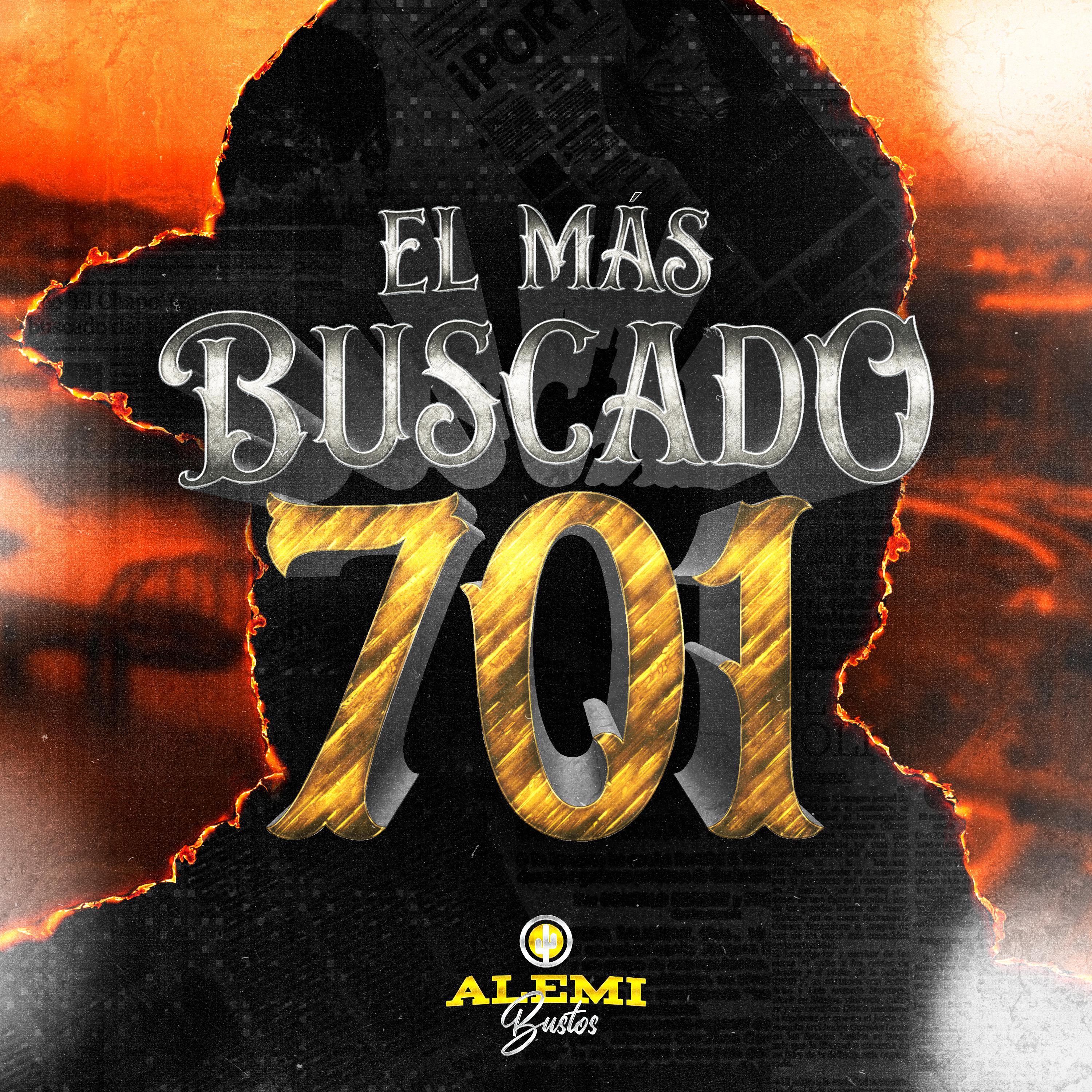 Постер альбома El Más Buscado 701