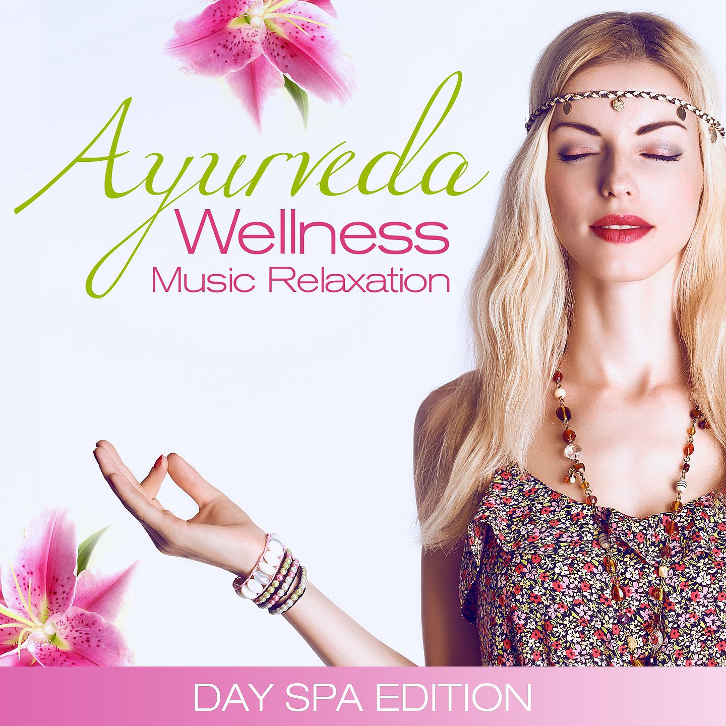 Постер альбома Ayurveda Wellness Music Relaxation