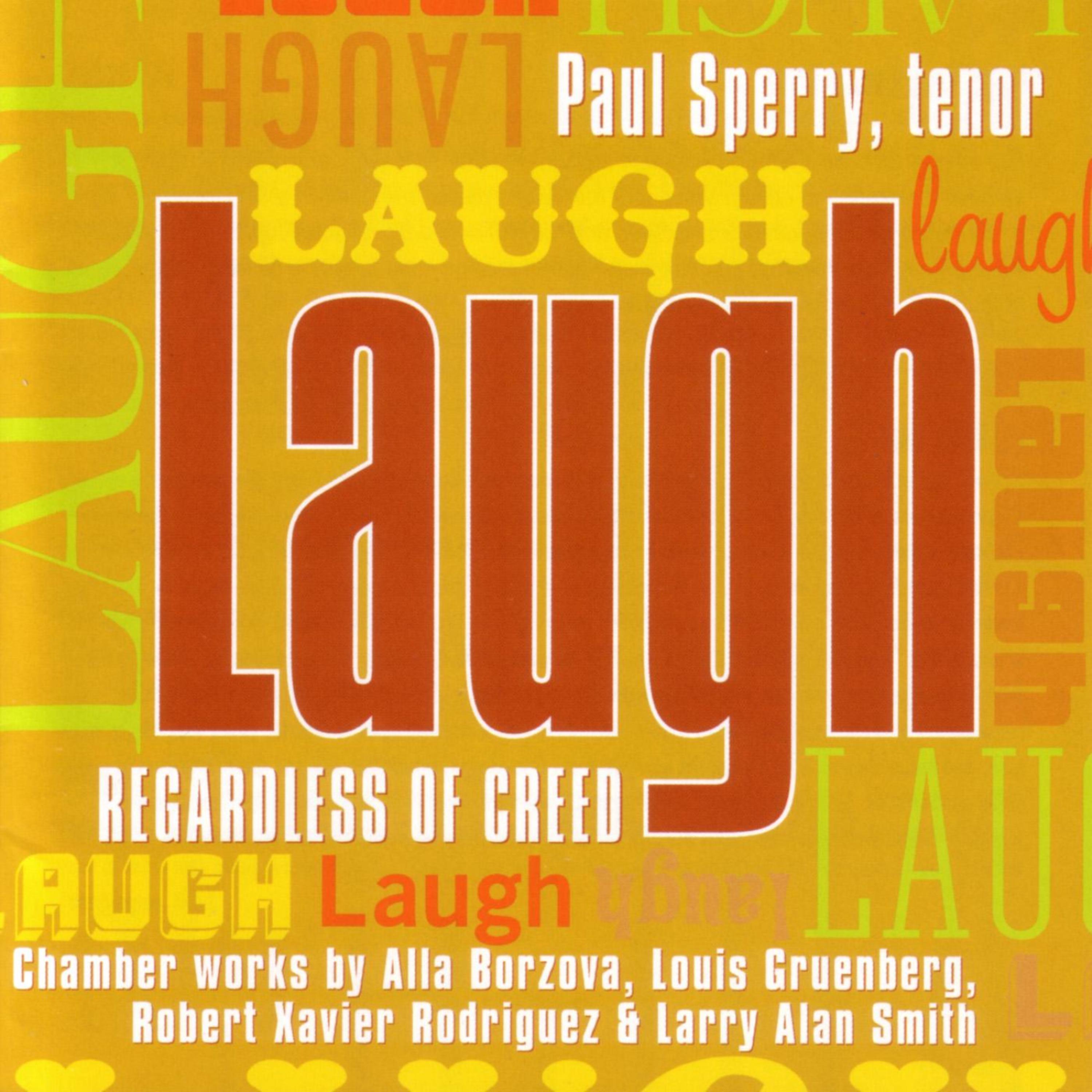 Постер альбома Laugh Regardless of Creed