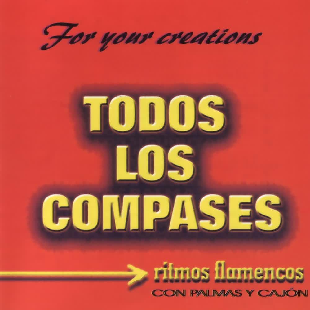 Постер альбома Todos Los Compases. (Ritmos Flamencos) [2ª Parte]