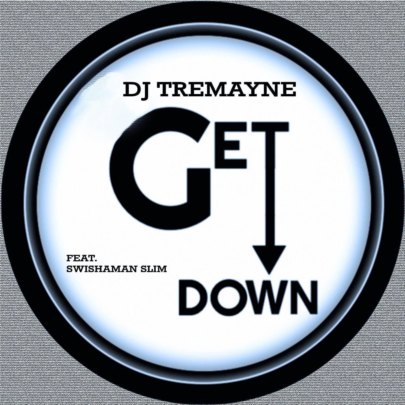 Постер альбома Get Down (feat. Swishaman Slim)