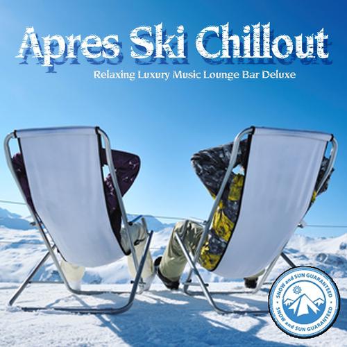 Постер альбома Apres Ski Chillout