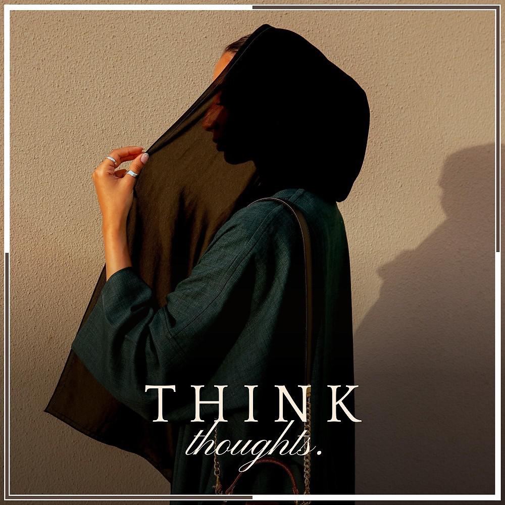 Постер альбома Think Thoughts