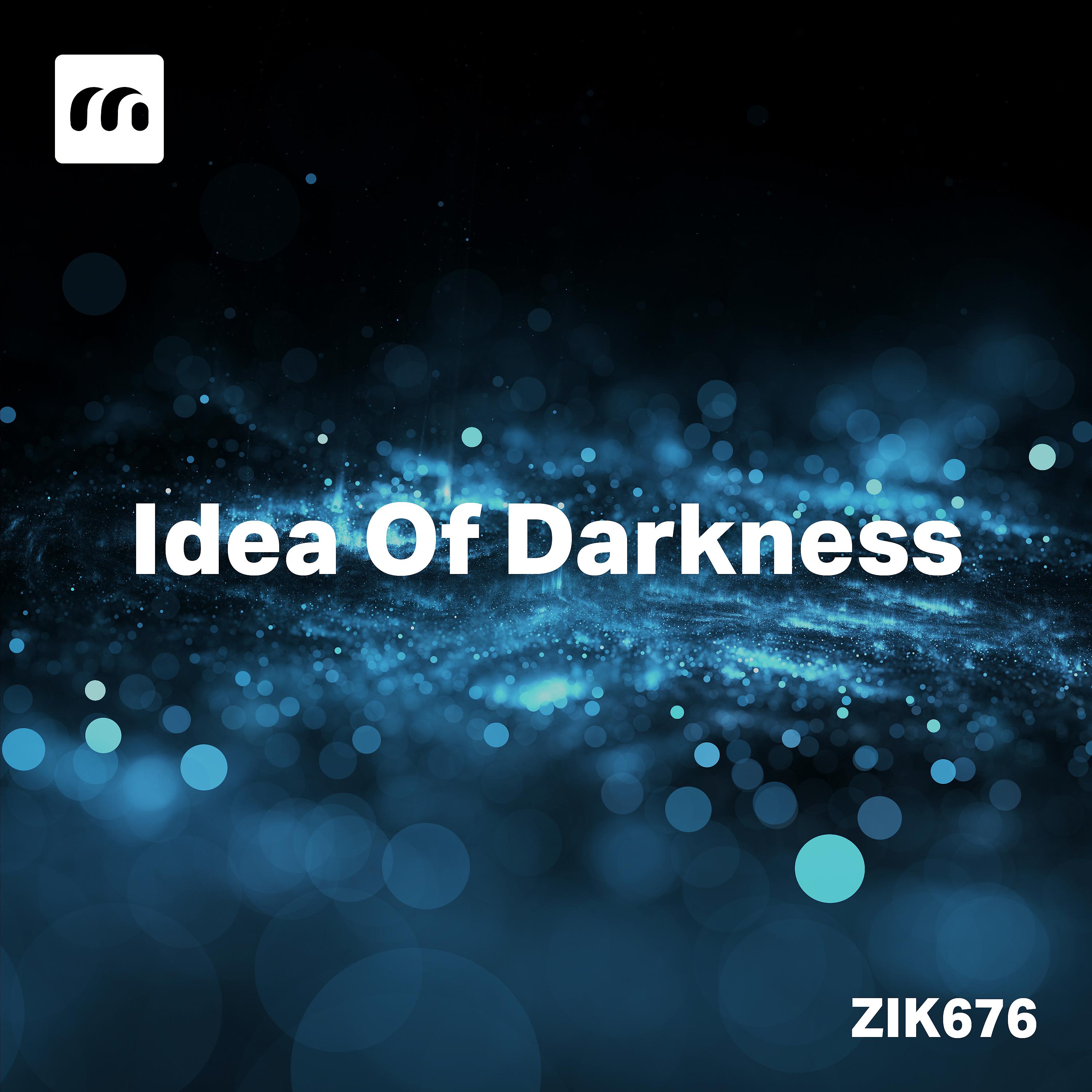 Постер альбома Idea Of Darkness