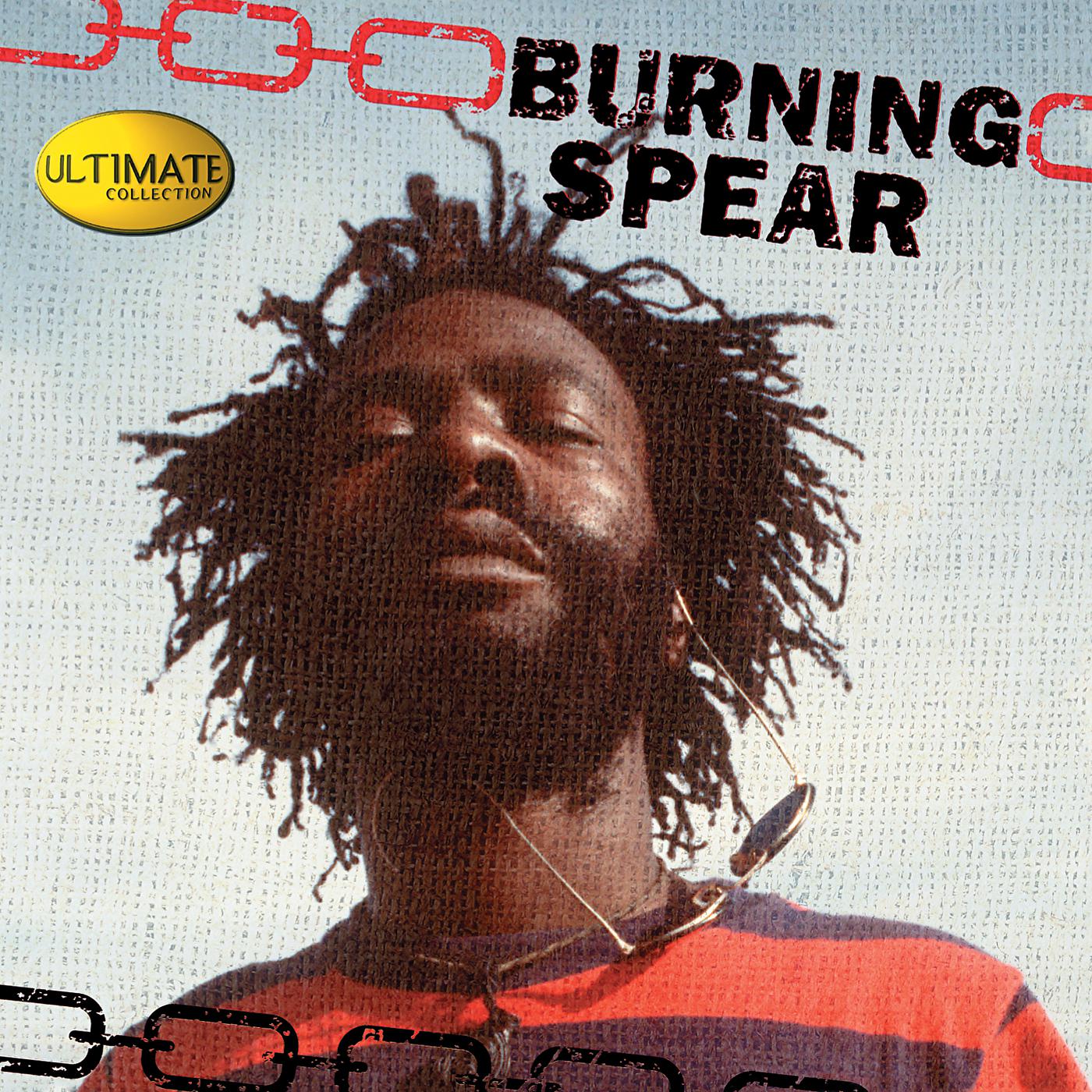 Постер альбома Ultimate Collection:  Burning Spear