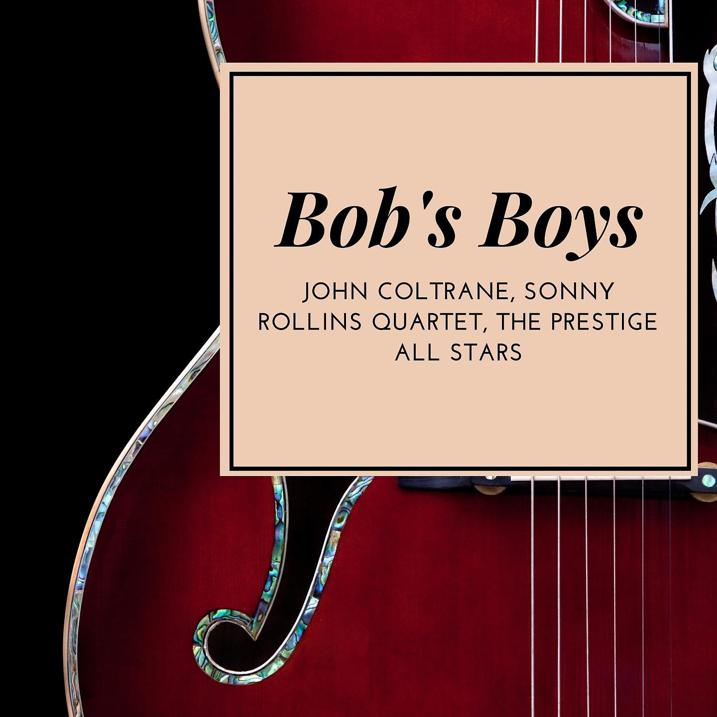 Постер альбома Bob's Boys
