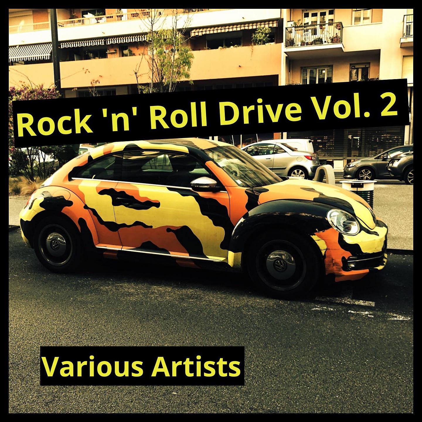 Постер альбома Rock 'N' Roll Drive, Vol. 2