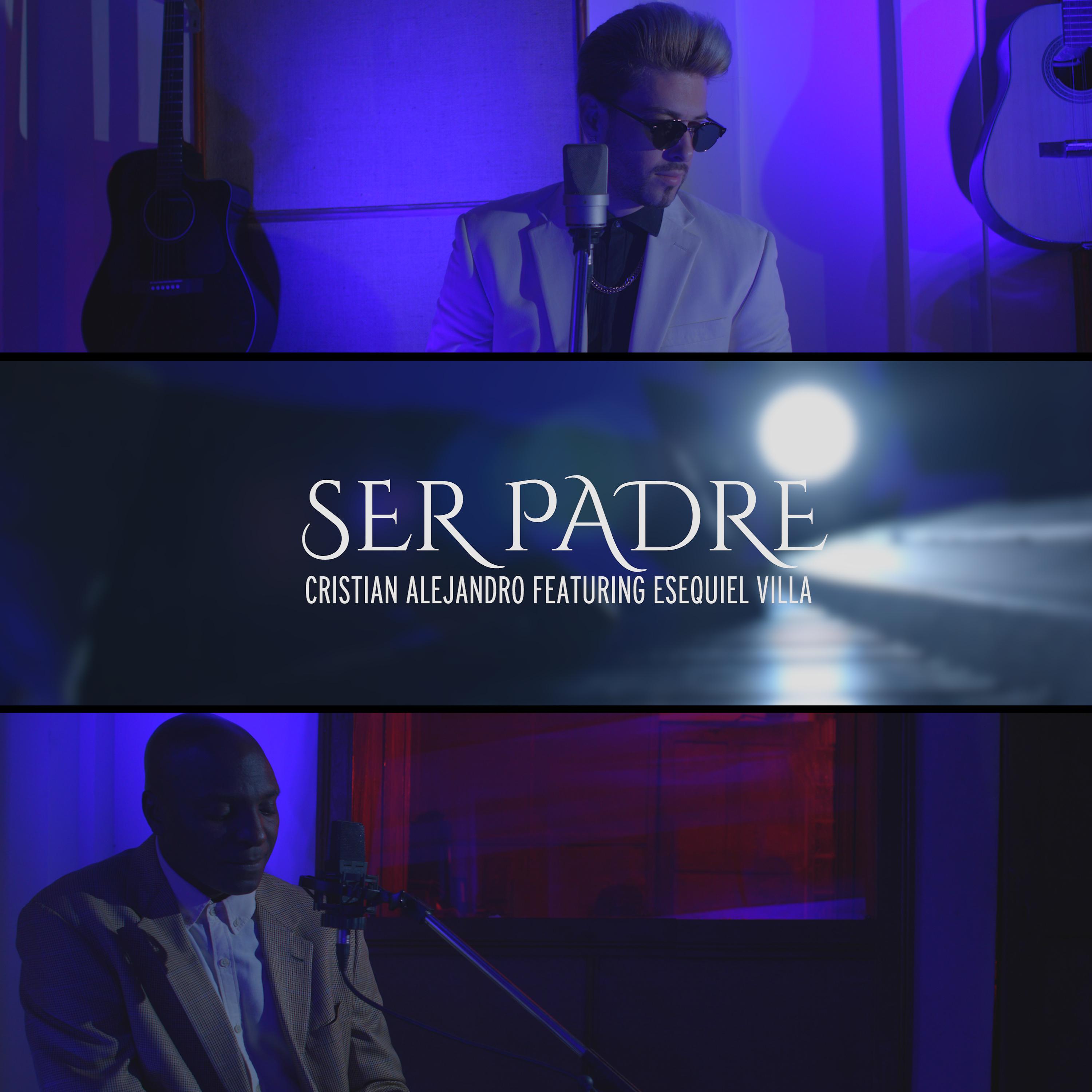 Постер альбома Ser Padre (feat. Augusto Villa)