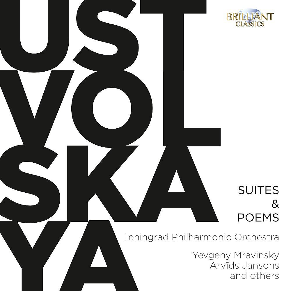 Постер альбома Ustvolskaya: Suites & Poems