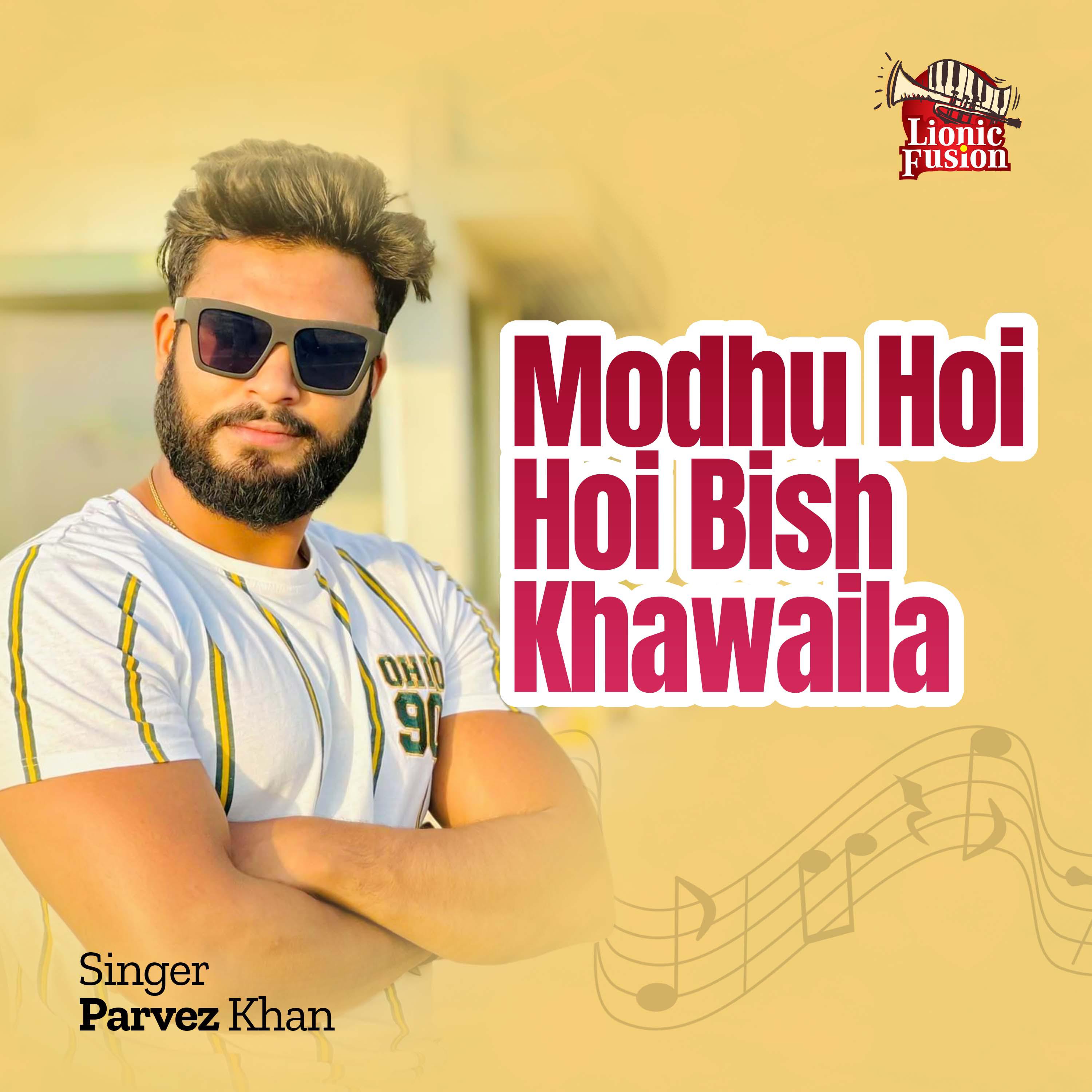 Постер альбома Modhu Hoi Hoi Bish Khawaila