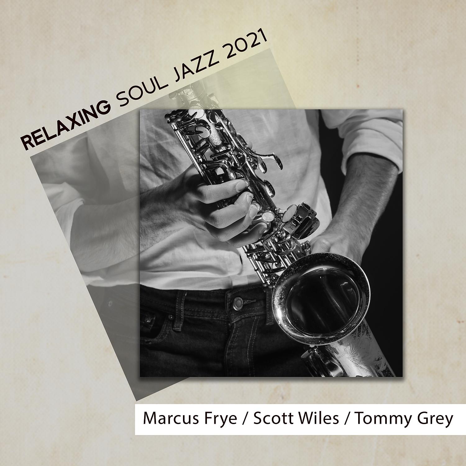 Постер альбома Relaxing Soul Jazz 2021
