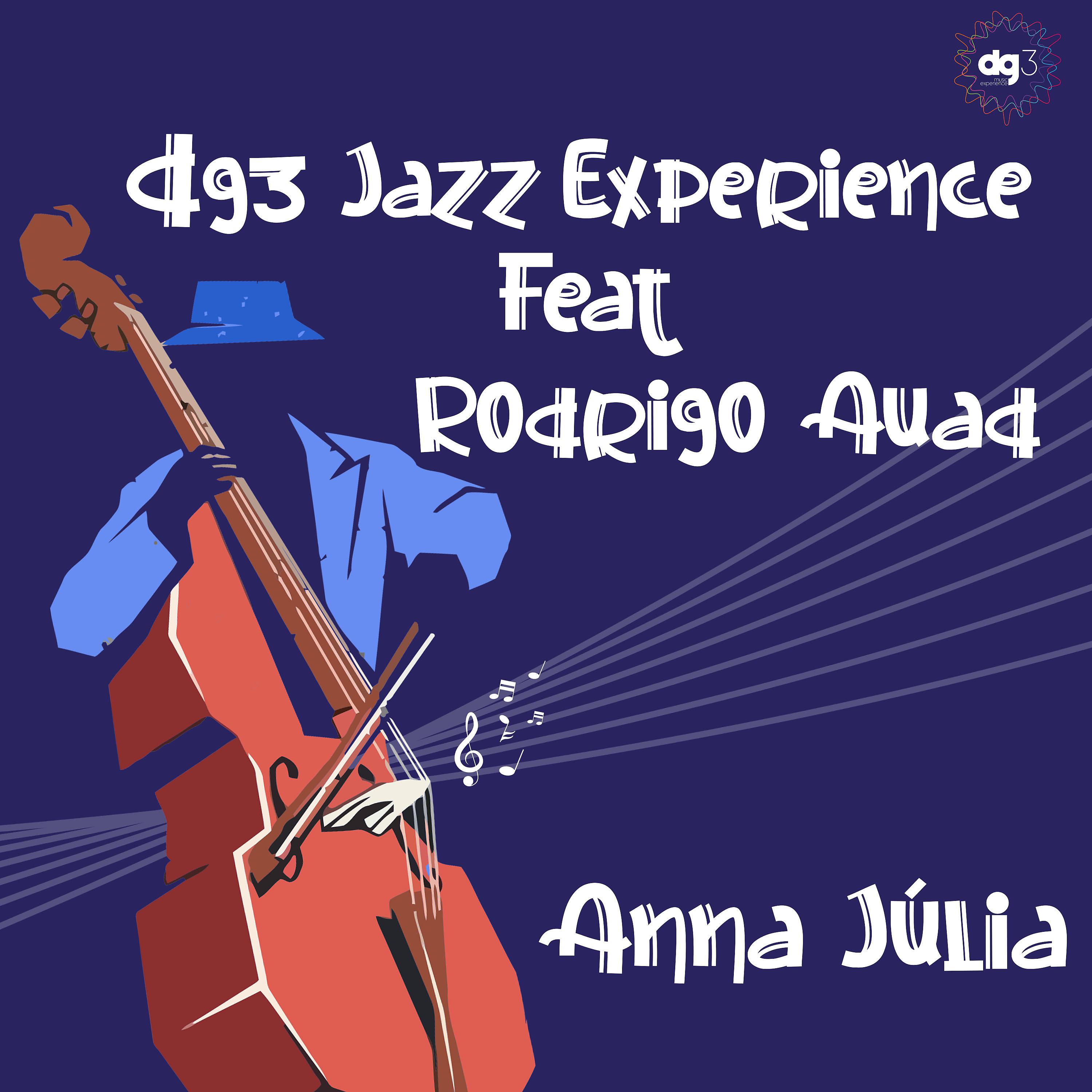 Постер альбома Anna Júlia: : Dg3 Jazz Experience