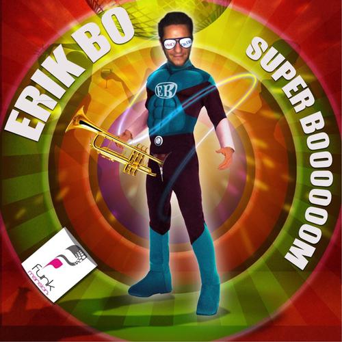 Постер альбома Super Boooooom