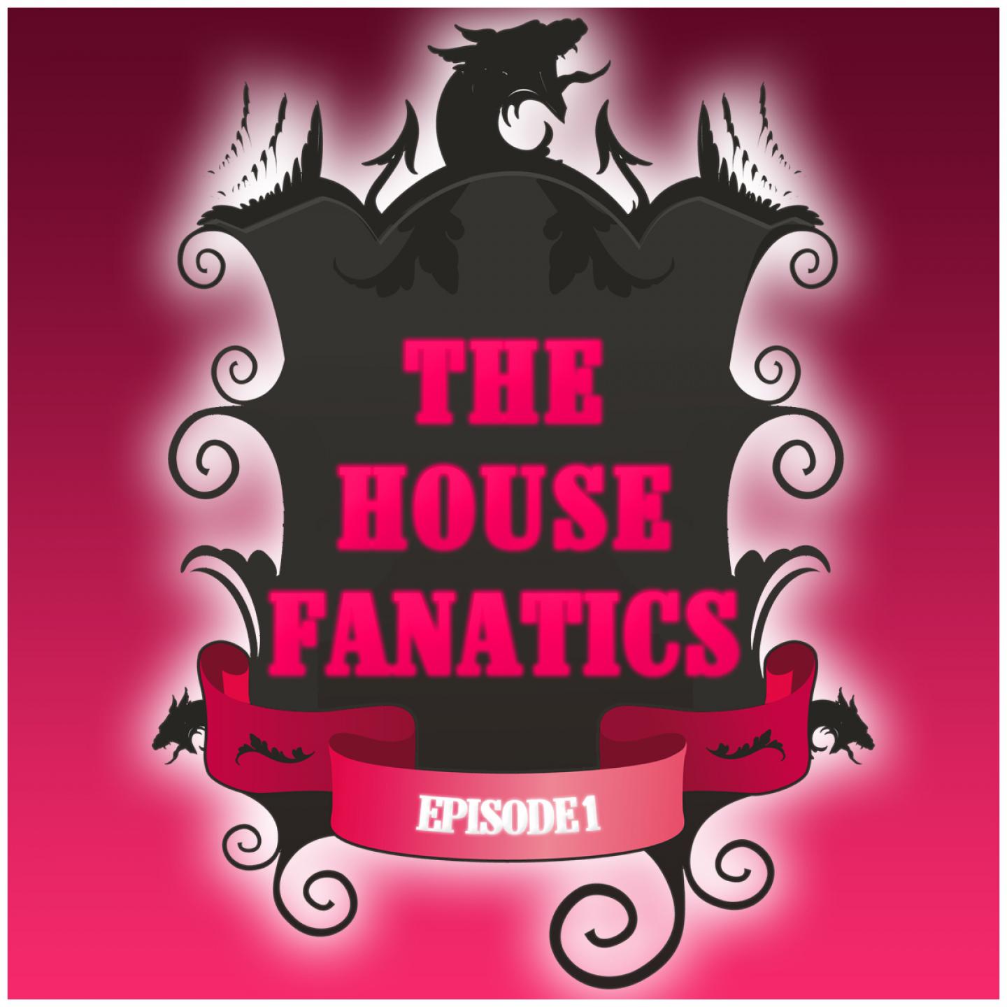 Постер альбома The House Fanatics, Episode 1